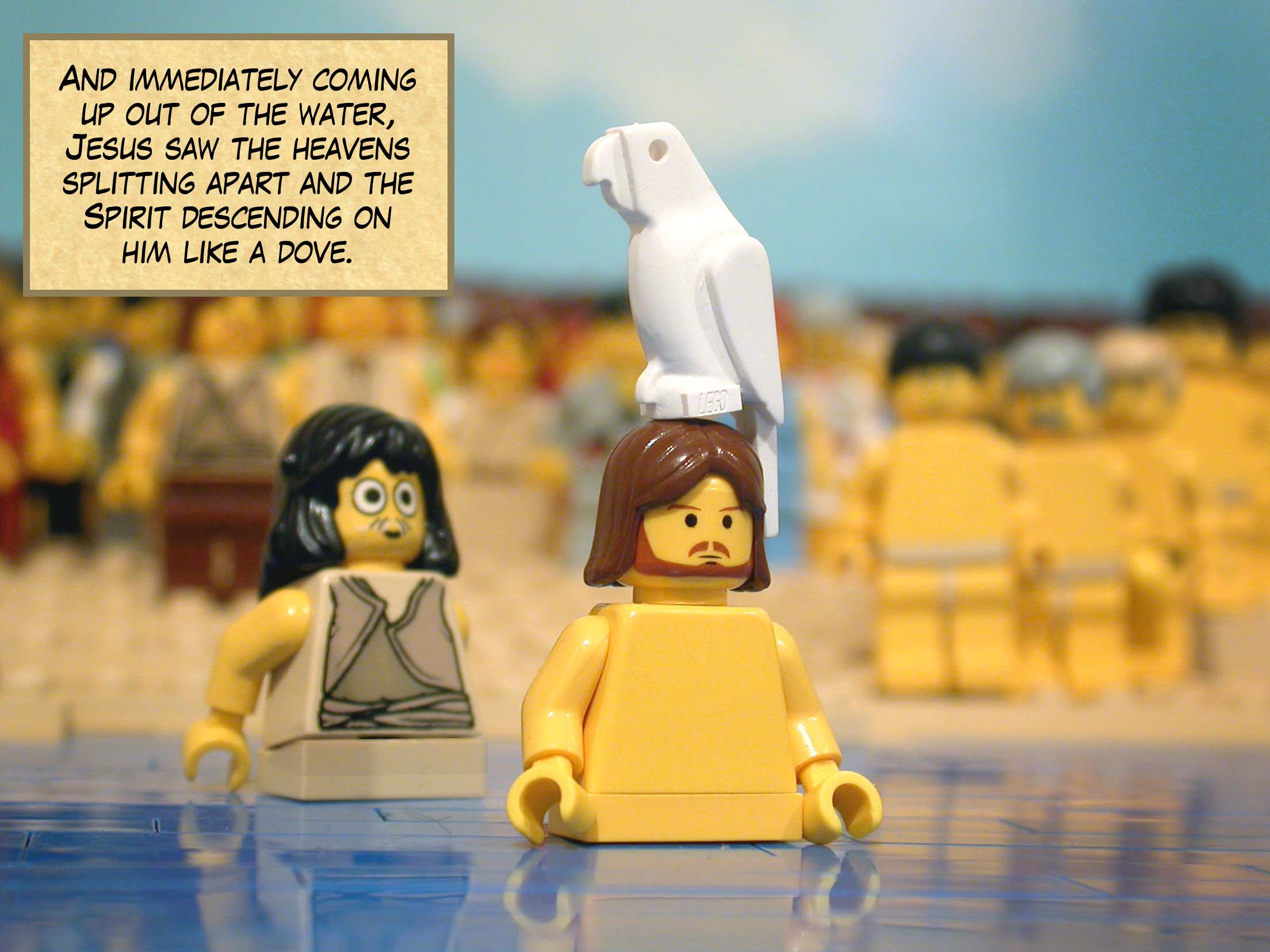 And immediately coming up out of the water, Jesus saw the heavens splitting apart and the Spirit descending on him like a dove.