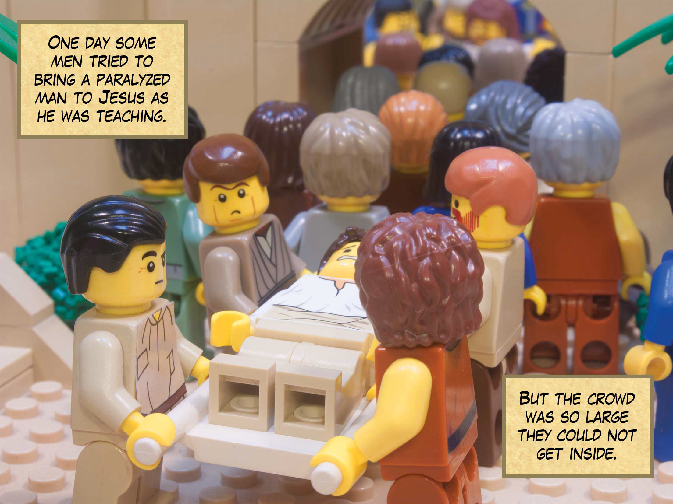 Some people came, bringing to him a paralyzed man, carried by four of them. When Jesus saw their faith, he said to the paralytic, 'Son, your sins are forgiven.'