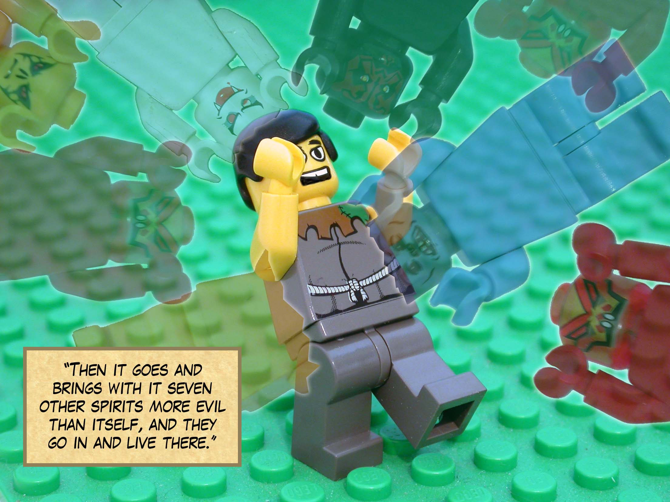 'Then it goes and brings with it seven other spirits more evil than itself, and they go in and live there.'<br> <br>