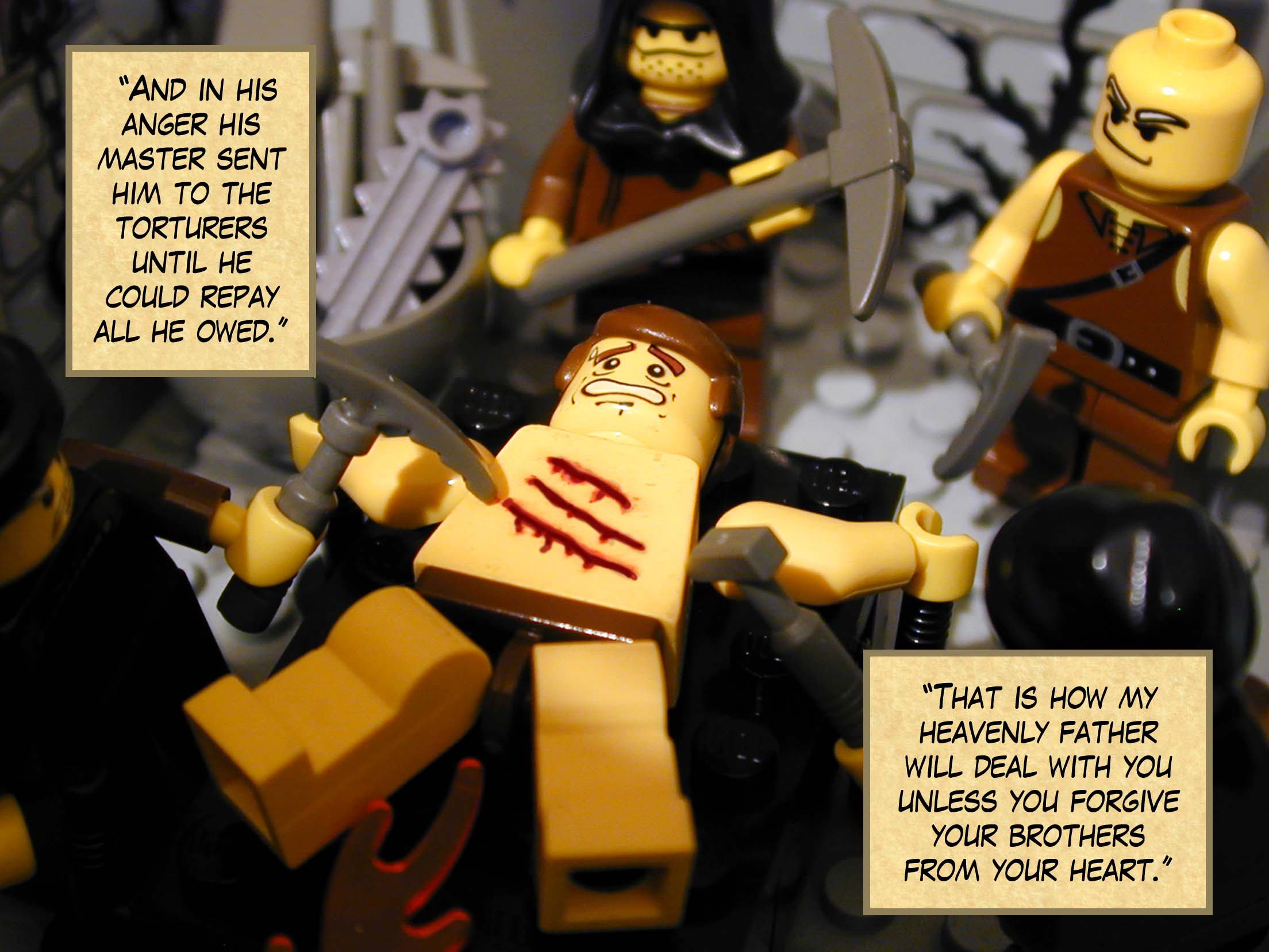 This is how my heavenly Father will treat each of you unless you forgive your brother or sister from your heart.