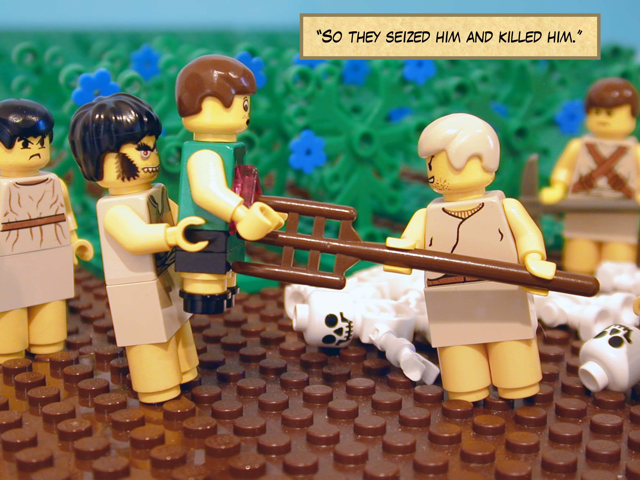 'So they seized him and killed him.'<br>