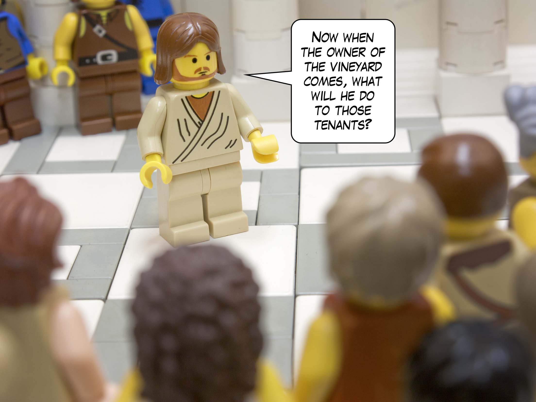 'Now when the owner of the vineyard comes, what will he do to those tenants?'<br>