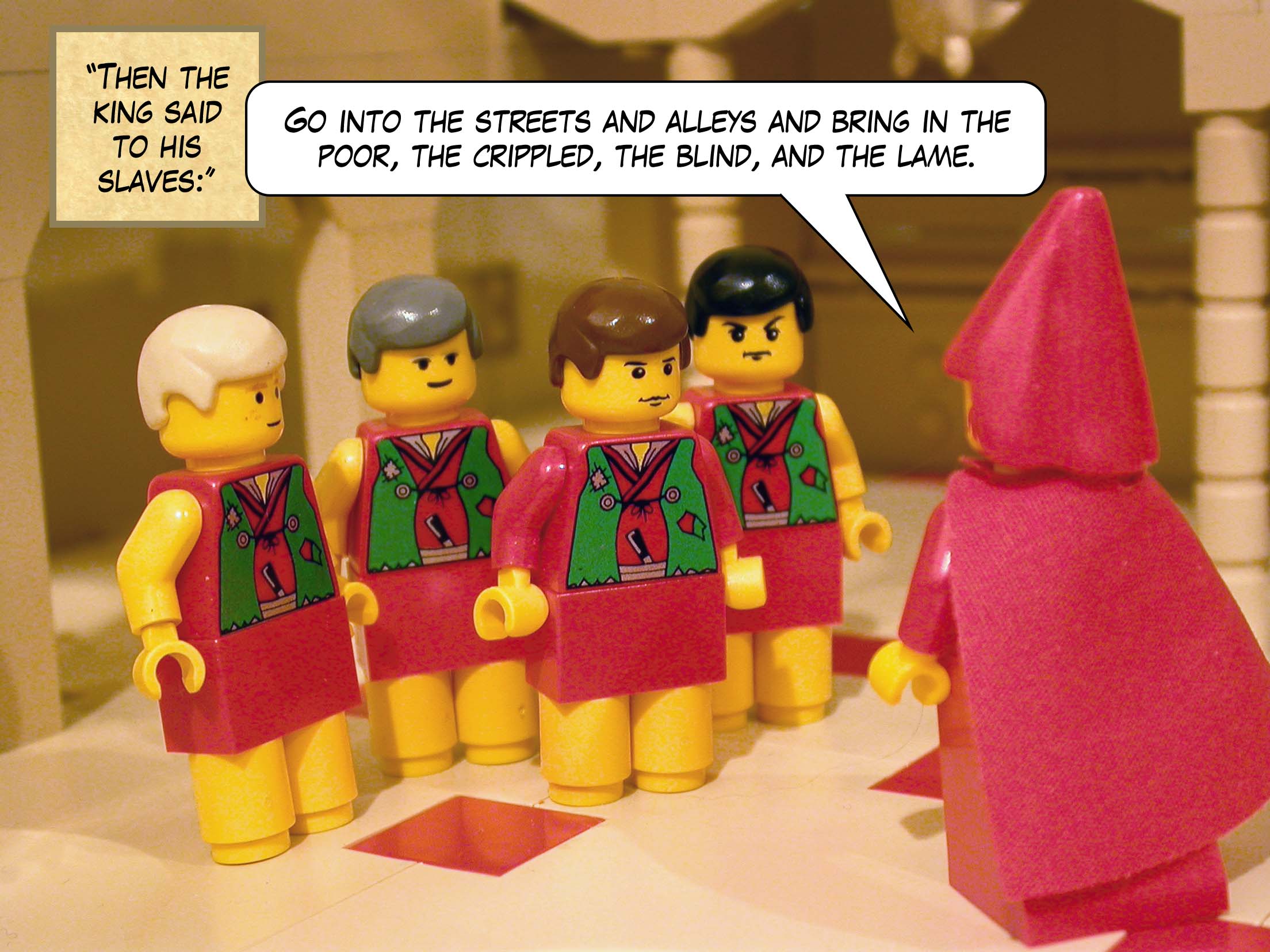 'The slaves went out into the streets and gathered everyone they could find, both bad and good.'<br>