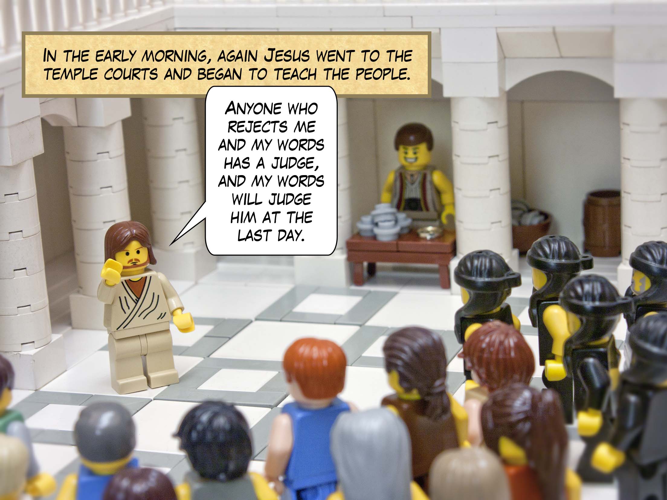 Early in the morning he came again to the temple. All the people came to him and he sat down and began to teach them. The scribes and the Pharisees brought a woman who had been caught in adultery.
