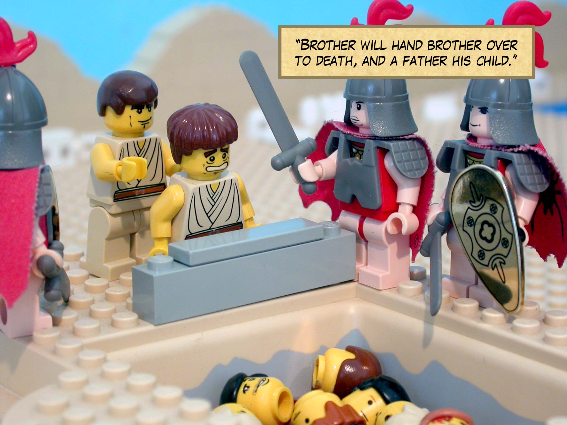 'Children will rise against parents and have them put to death.'