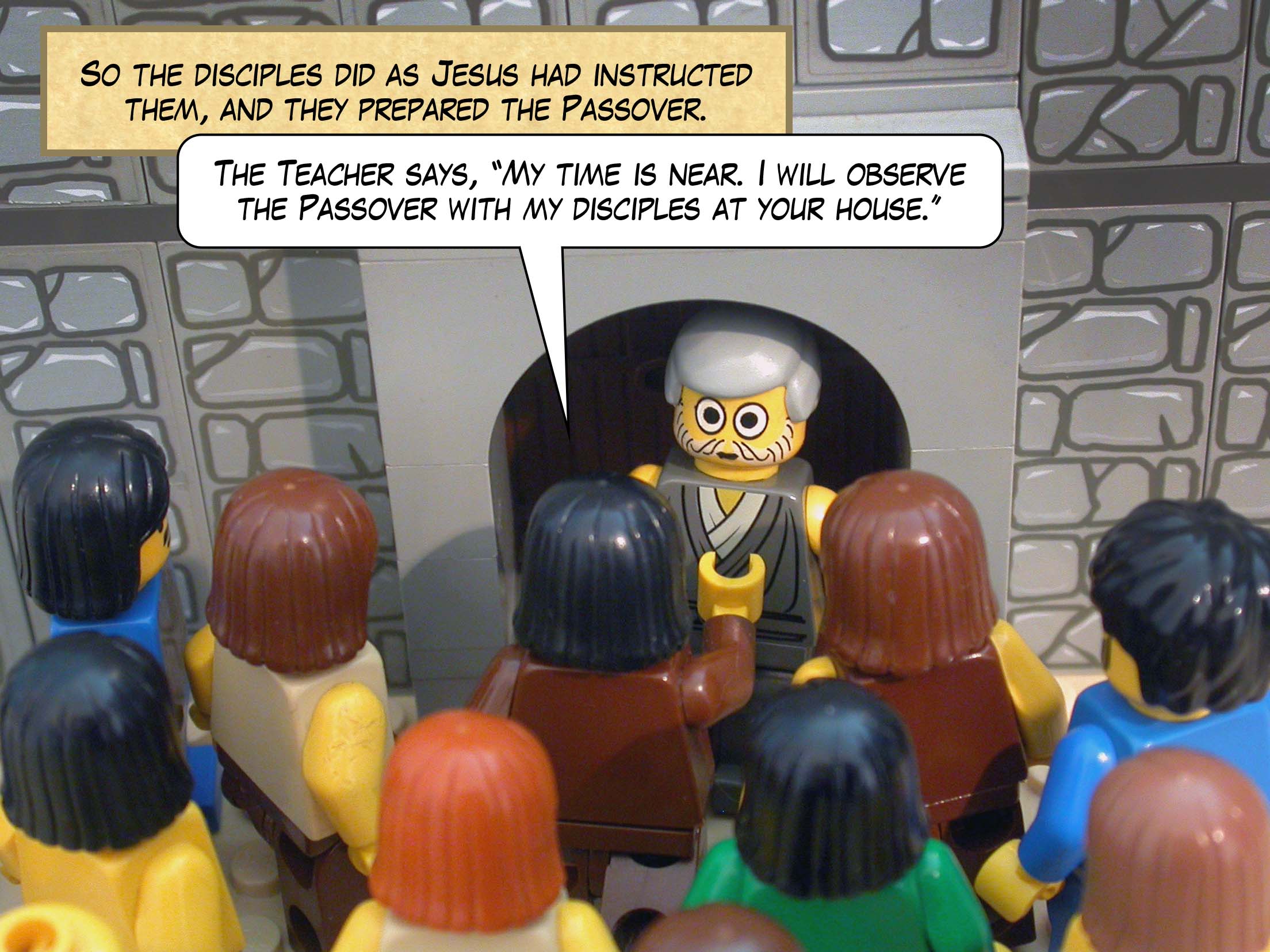 So the disciples did as Jesus had instructed them, and they prepared the Passover.