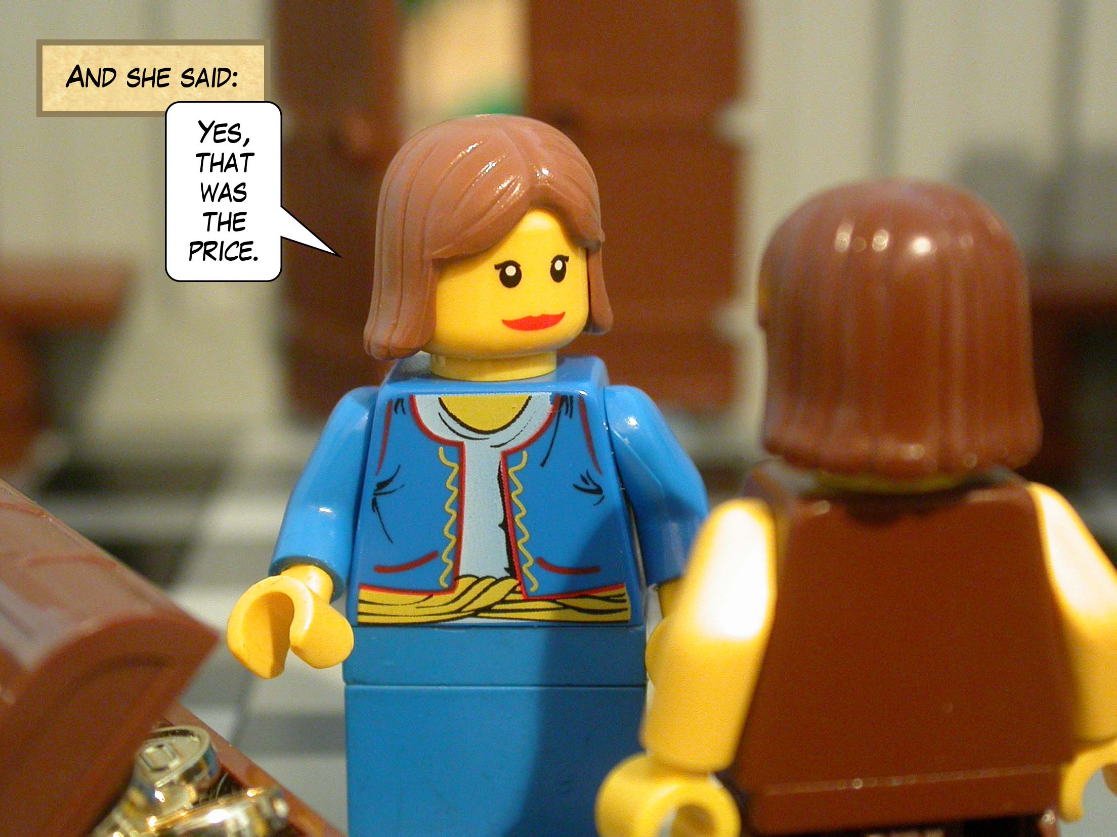 And she said, 'Yes, that was the price.'