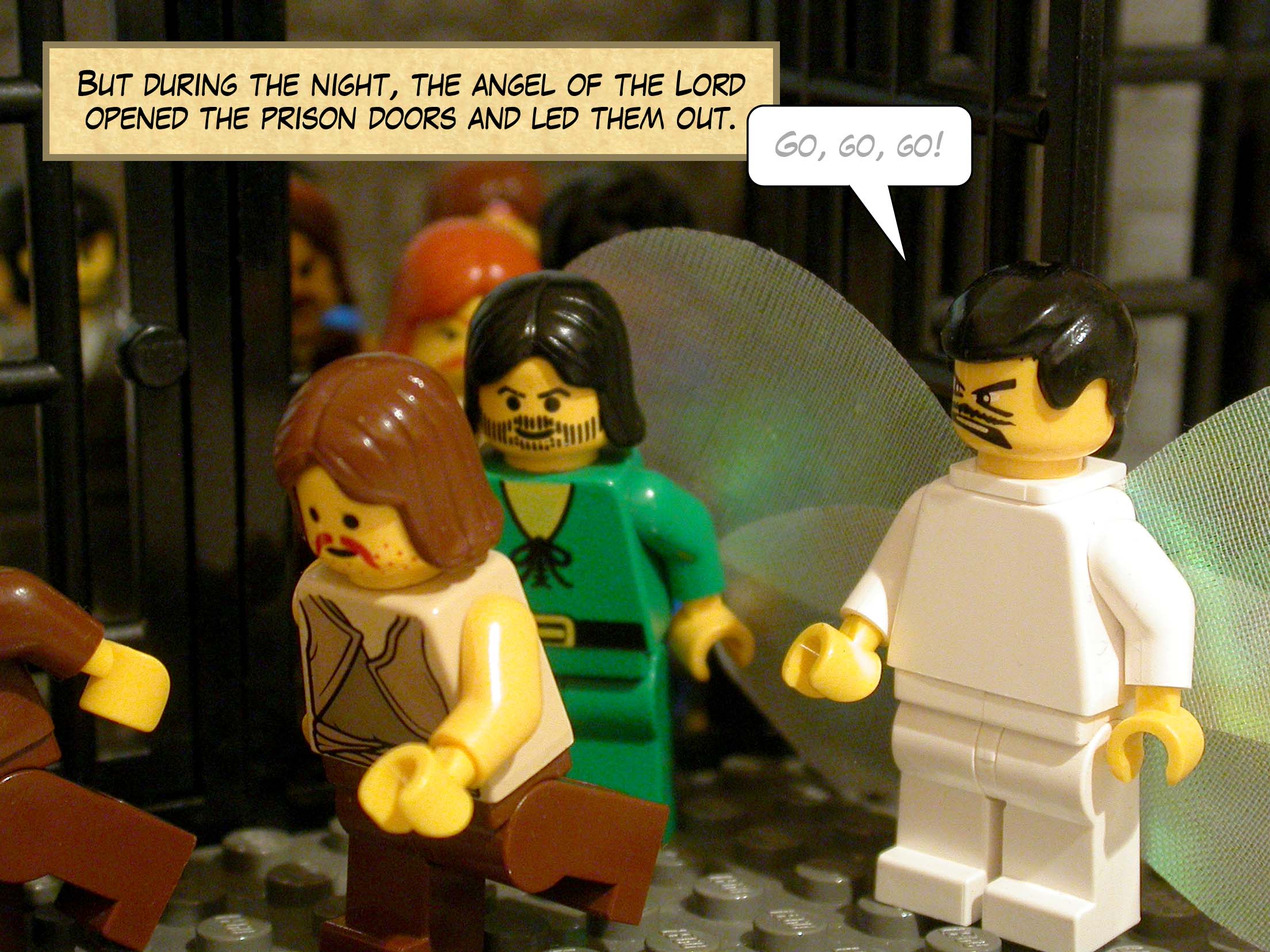 But during the night, the angel of the Lord opened the prison doors and led them out.