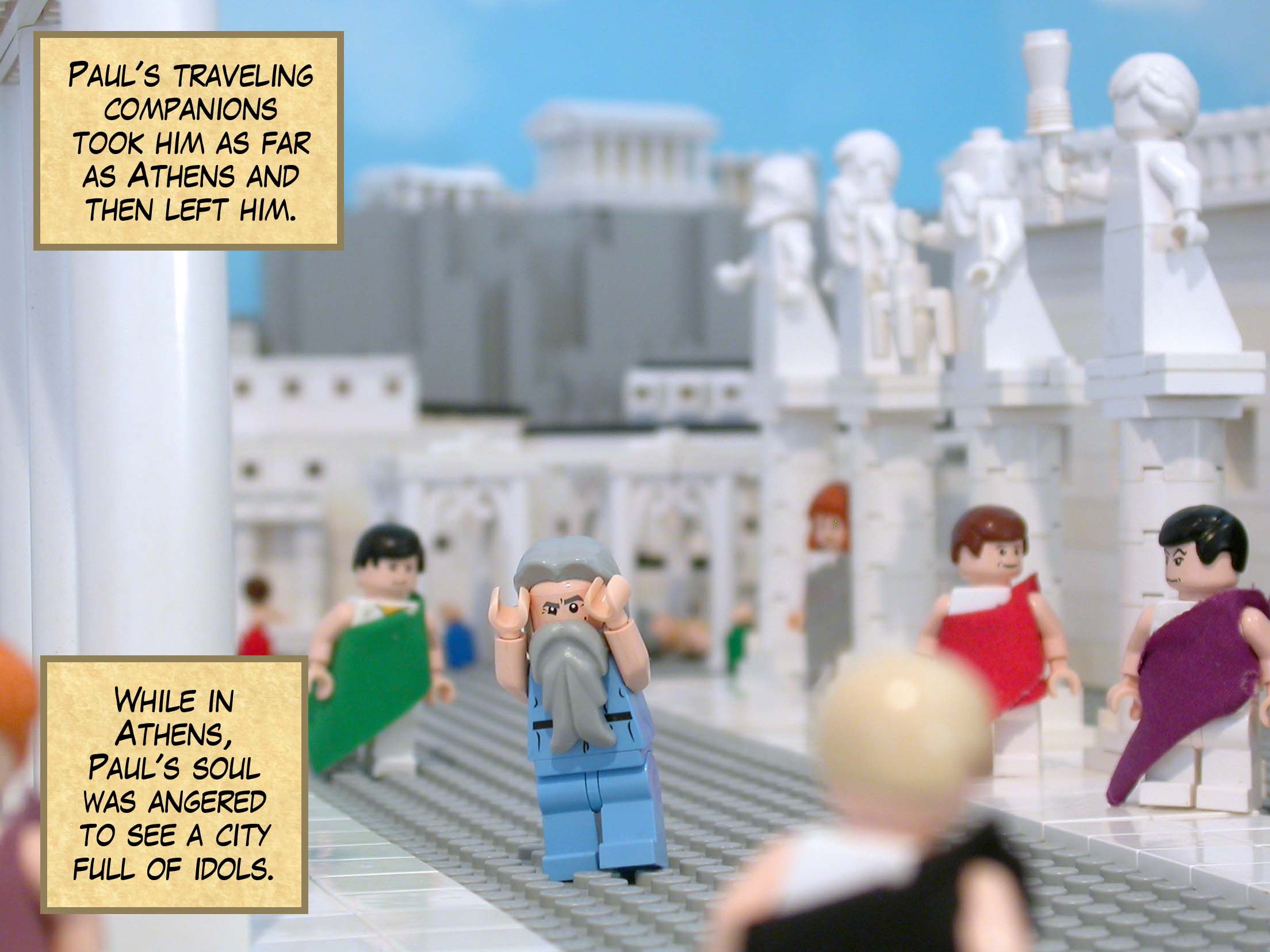 Paul's traveling companions took him as far as Athens and then left him. While in Athens, Paul's soul was angered to see a city full of idols.