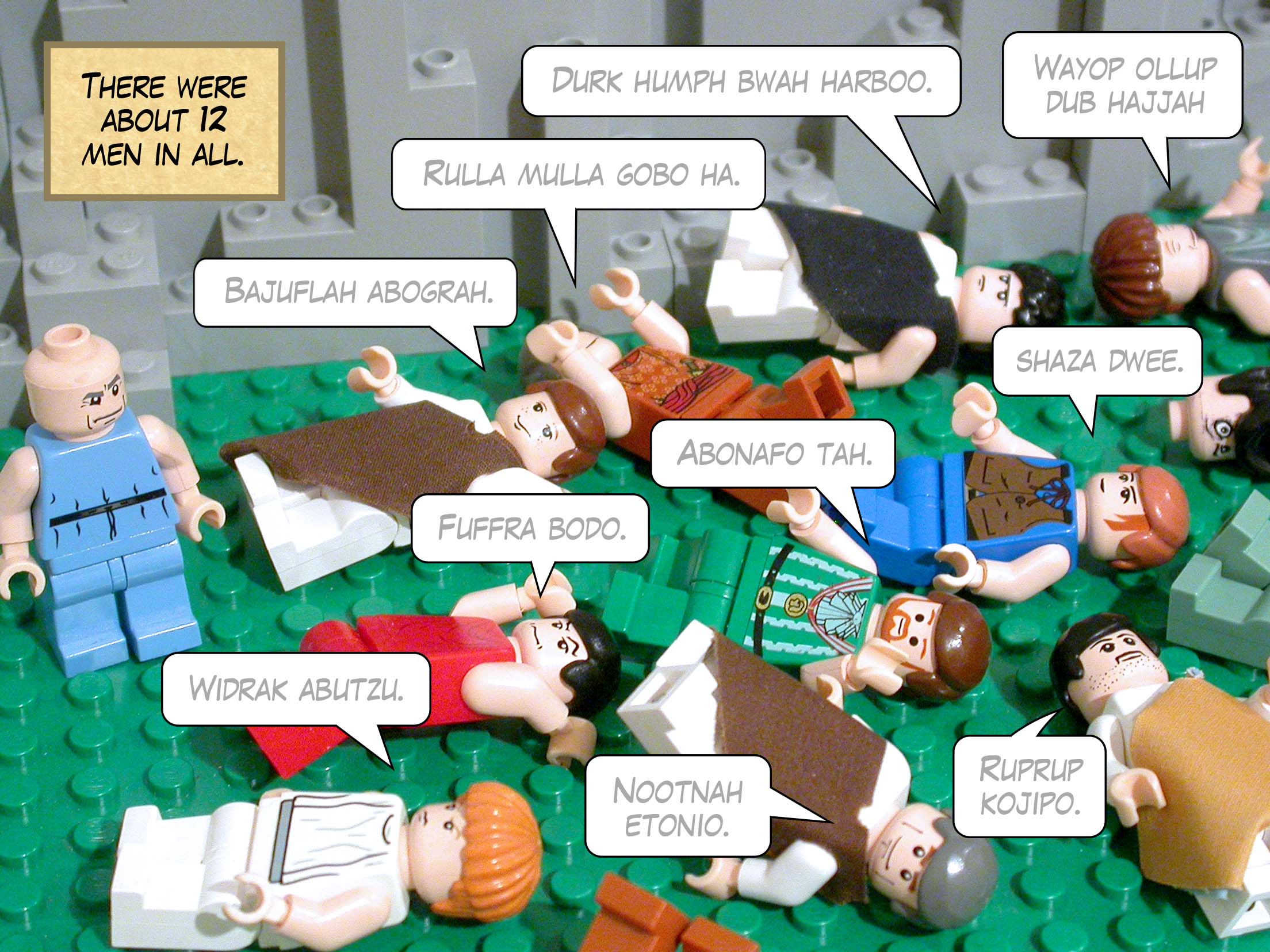 There were about twelve men in all.