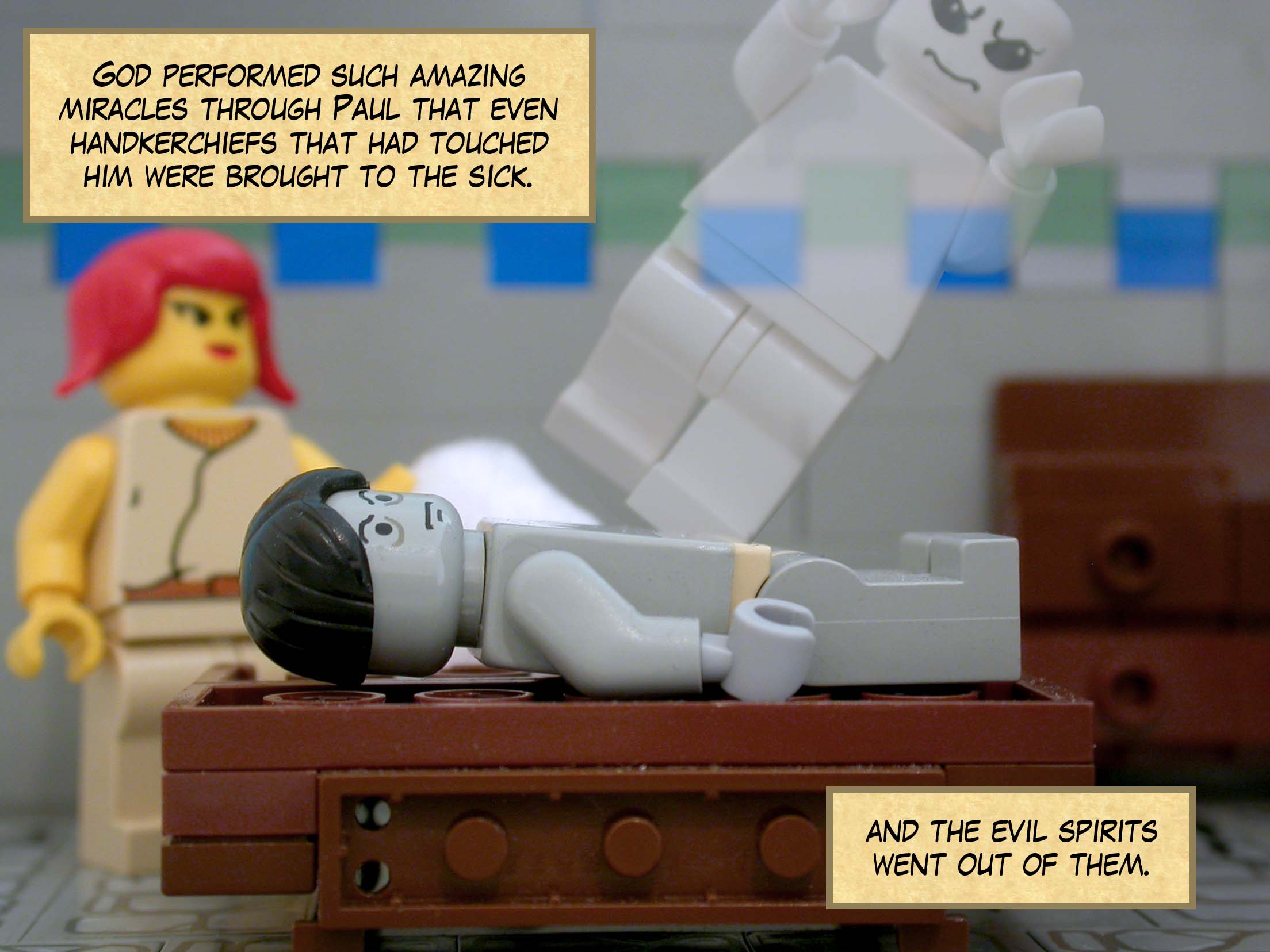 God performed such extraordinary miracles through Paul that even handkerchiefs or aprons that had touched him were brought to the sick, and the evil spirits went out of them.