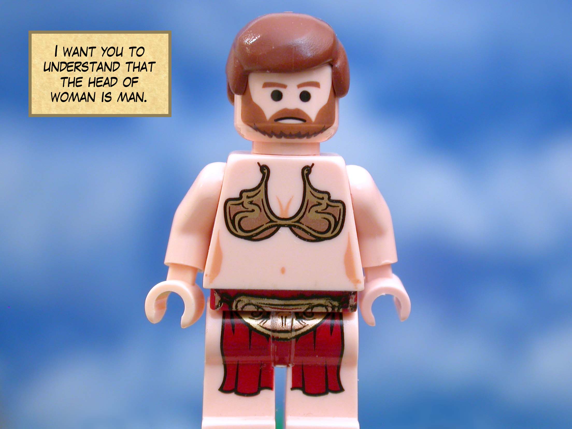 I want you to understand that the head of woman is man