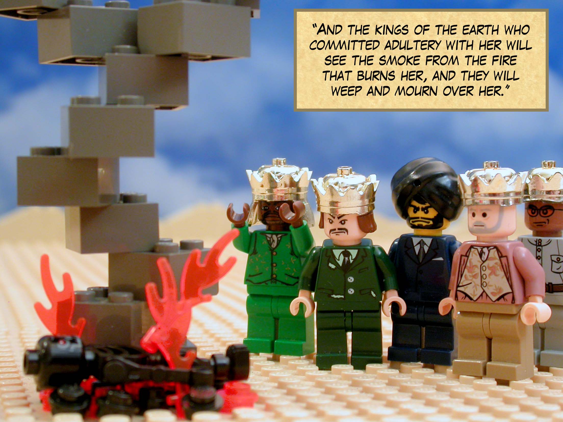 'And the kings of the earth who committed adultery with her will see the smoke from the fire that burns her, and they will weep and mourn over her.'