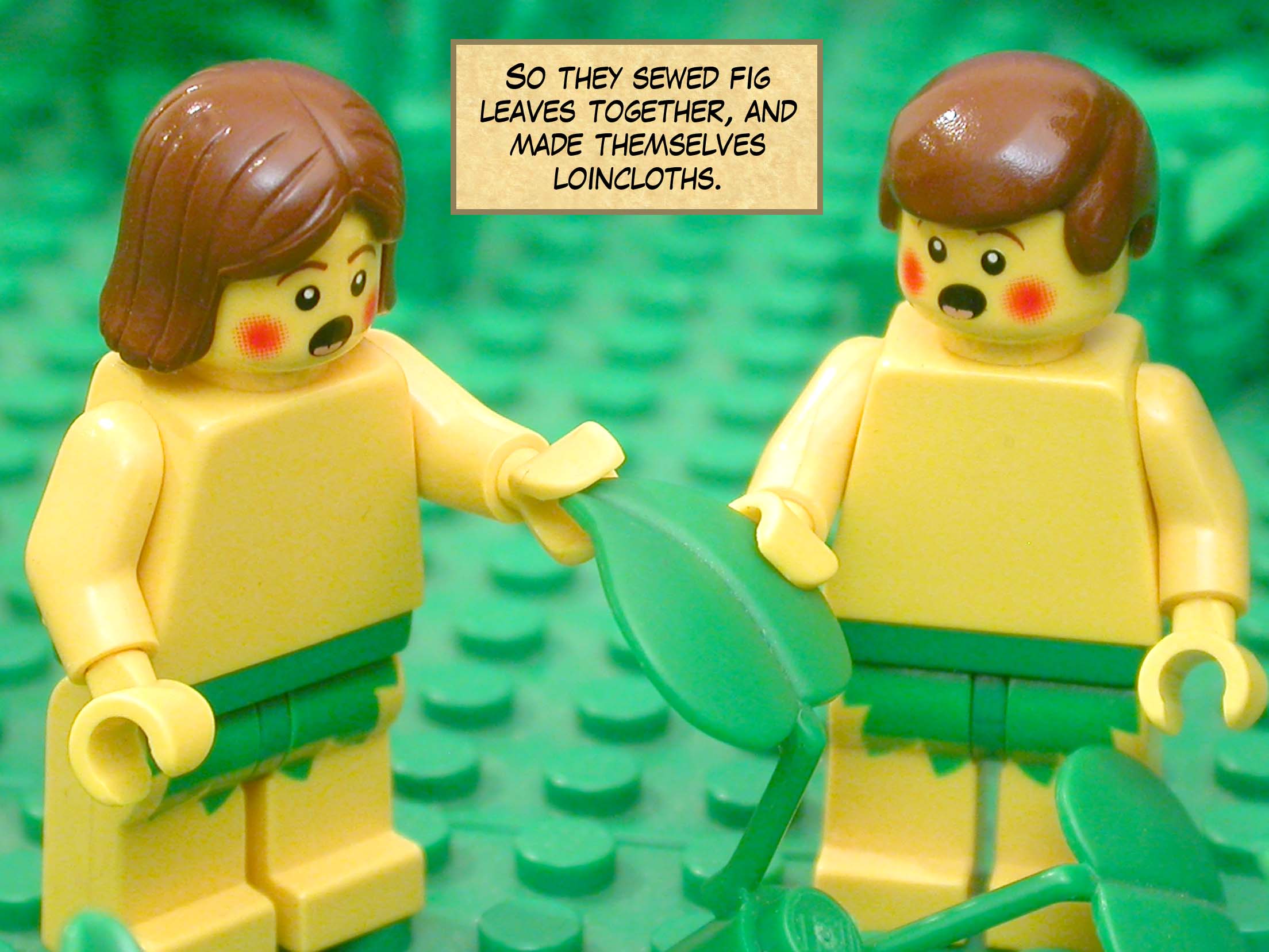 So they sewed fig leaves together, and made themselves loincloths.