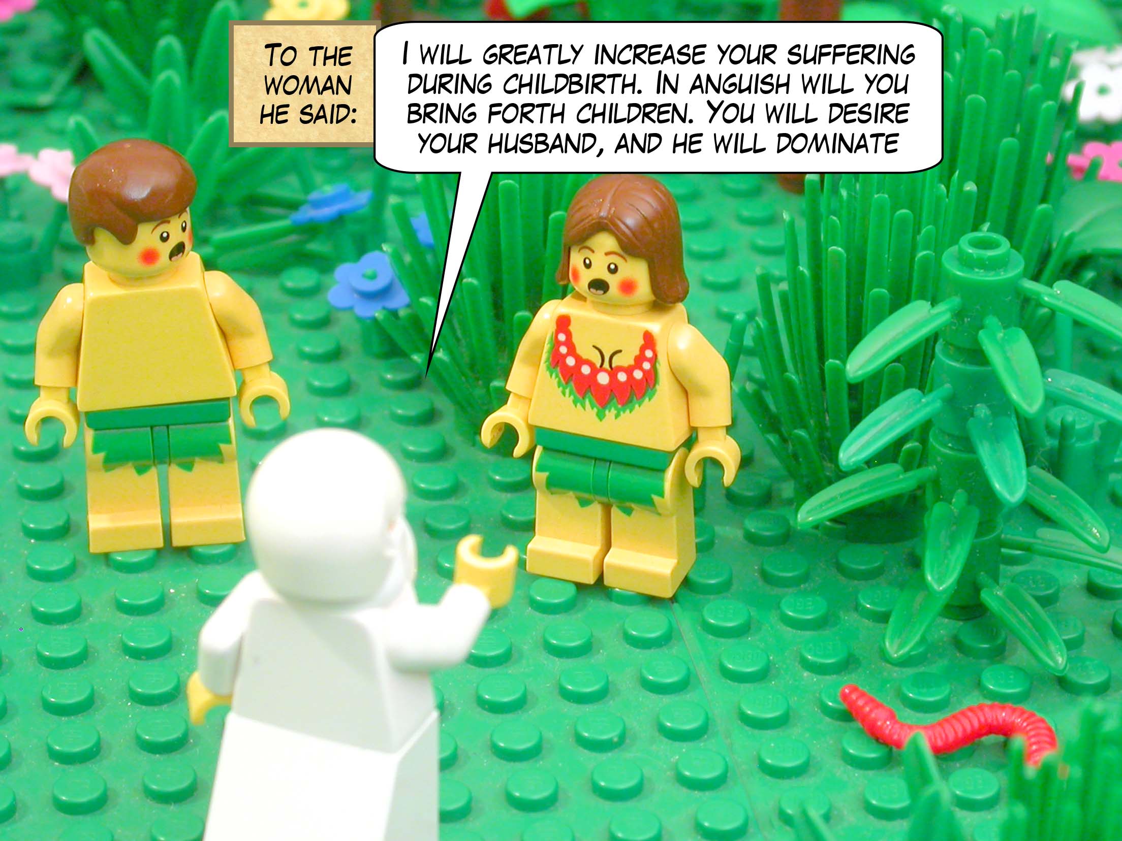 To the woman he said, "I will greatly increase your suffering during childbirth. In anguish will you bring forth children. You will desire your husband, and he will dominate you."