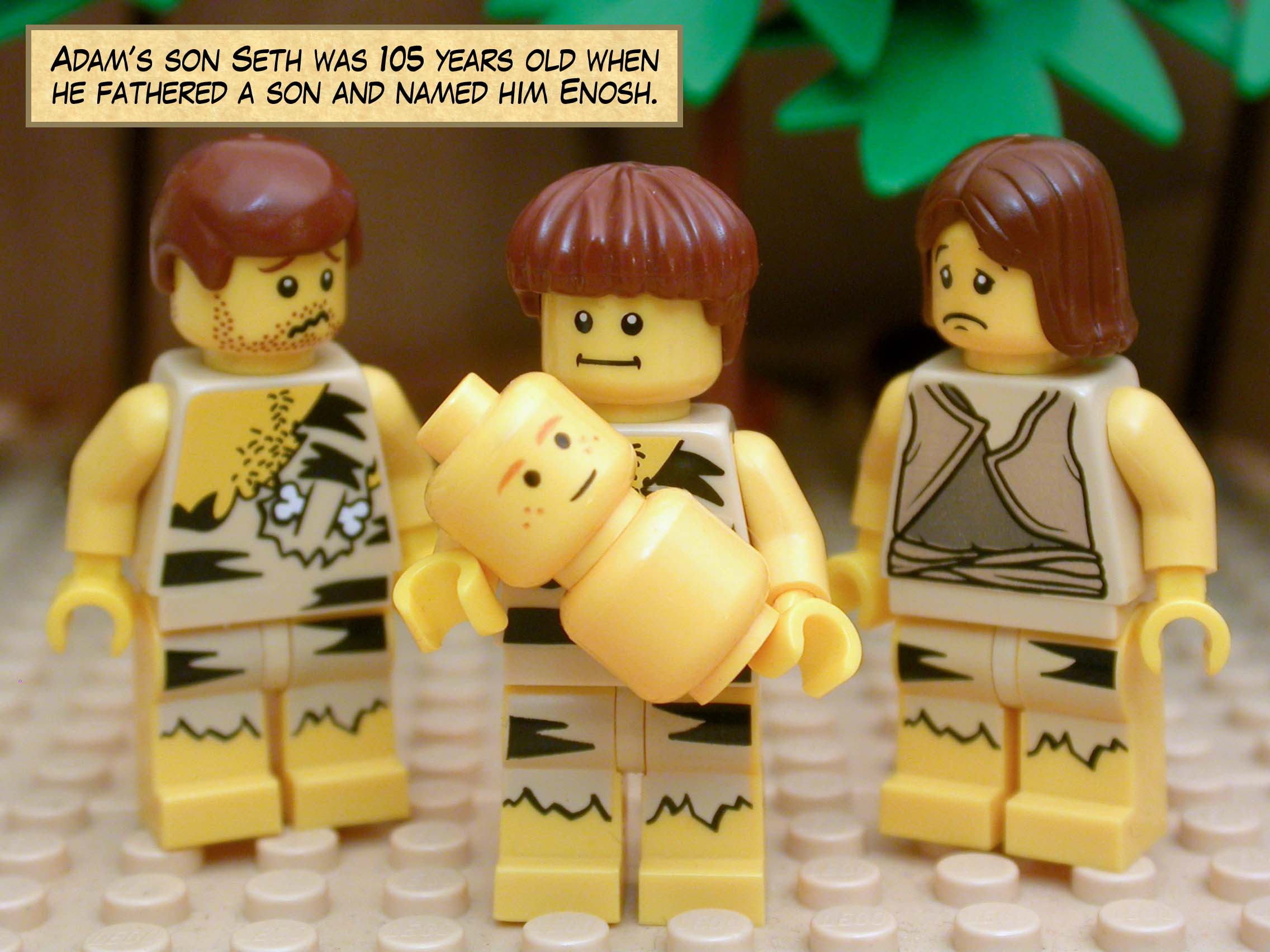 Adam’s son Seth was 105 years old when he fathered a son and named him Enosh.