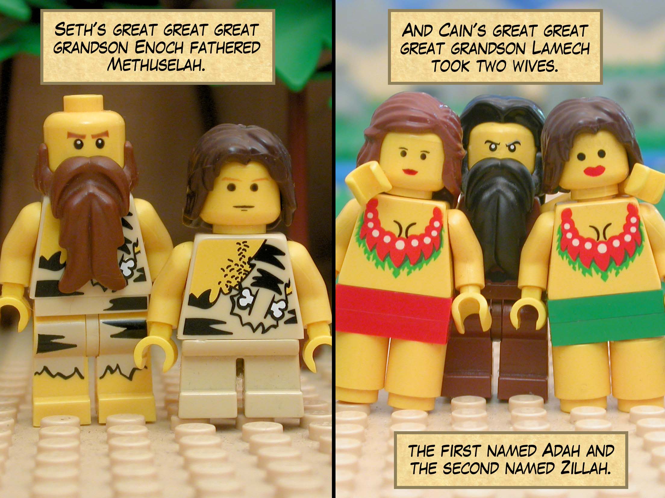 Seth's great great great grandson Enoch fathered Methuselah.  And Cain's great great great grandson Lamech took two wives, the first named Adah and the second named Zillah.