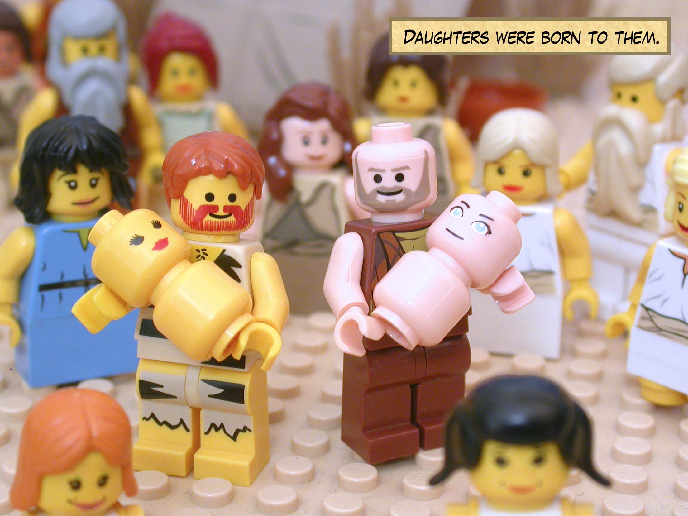 Daughters were born to them.