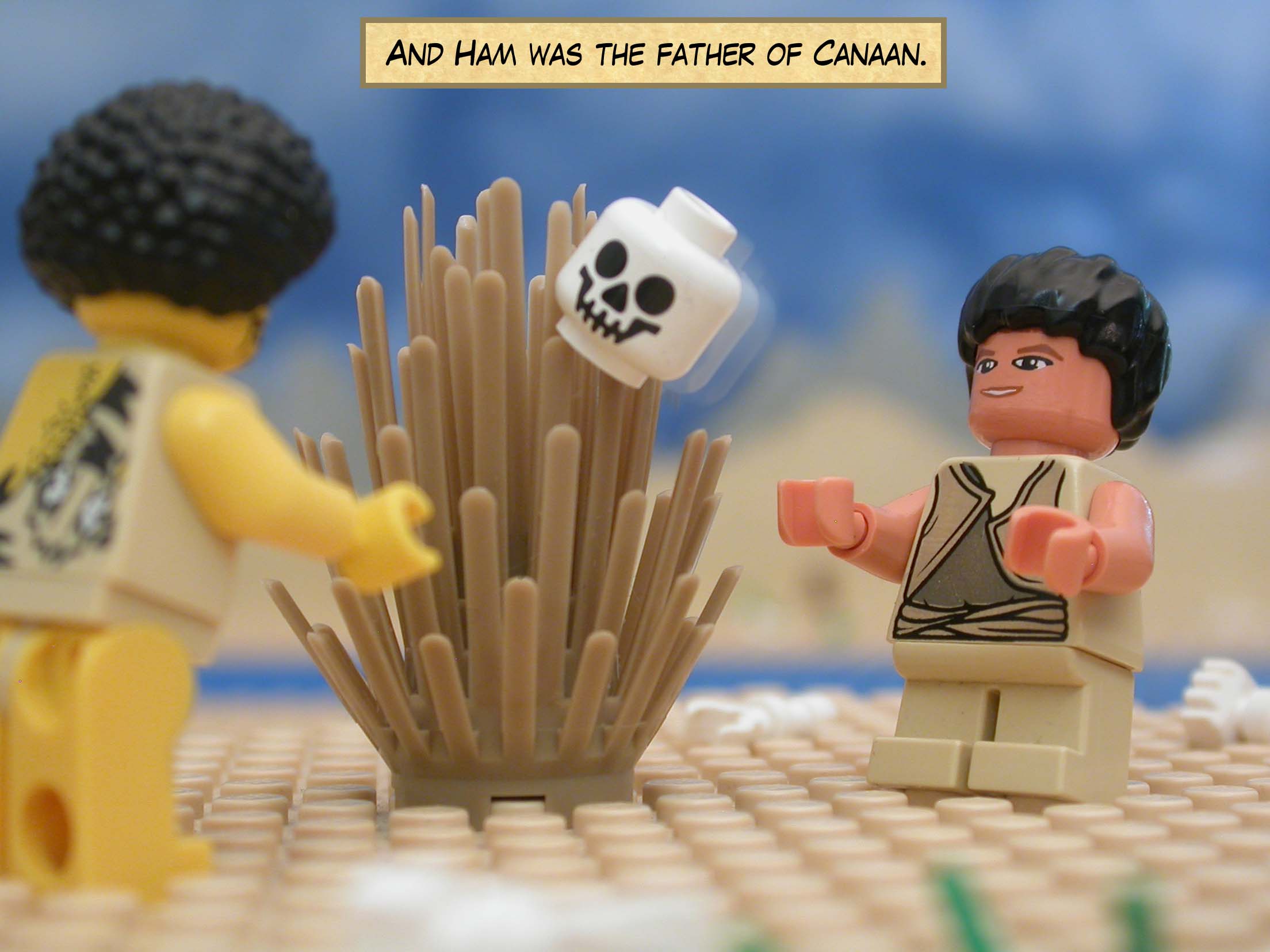 And Ham was the father of Canaan.