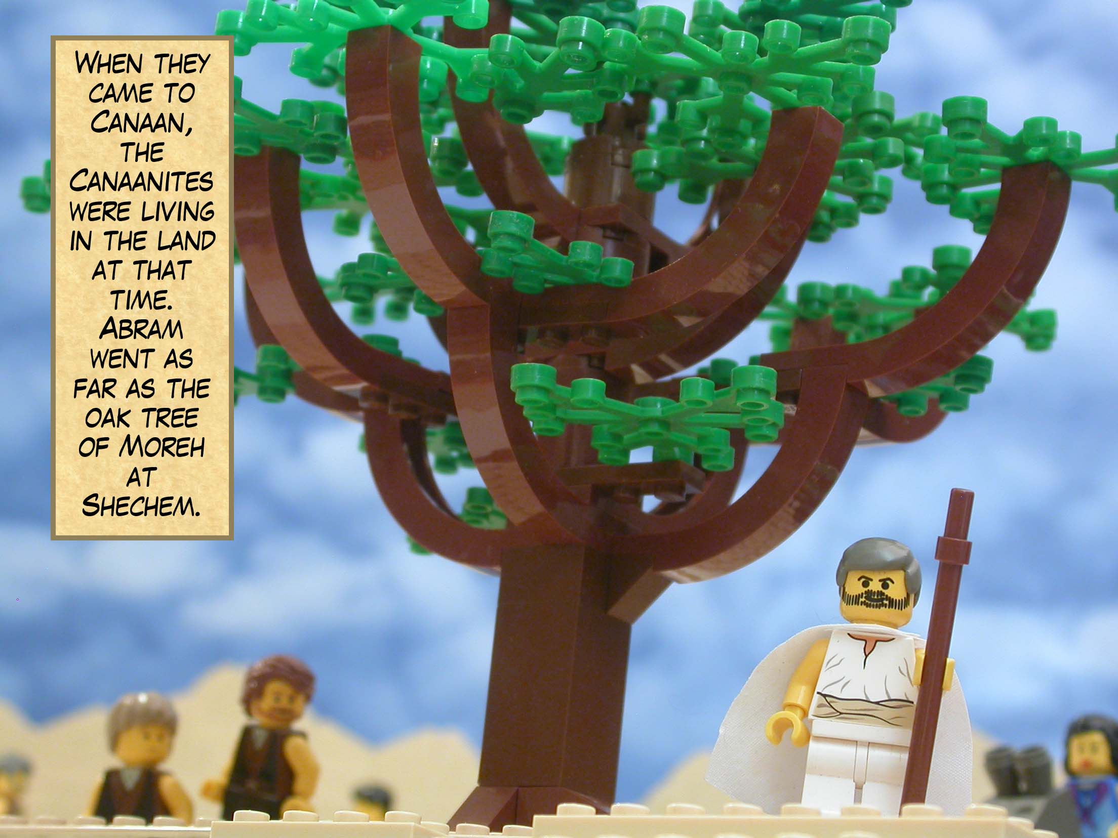 When they came to Canaan, the Canaanites were living in the land at that time. Abram went as far as the oak tree of Moreh at Shechem.