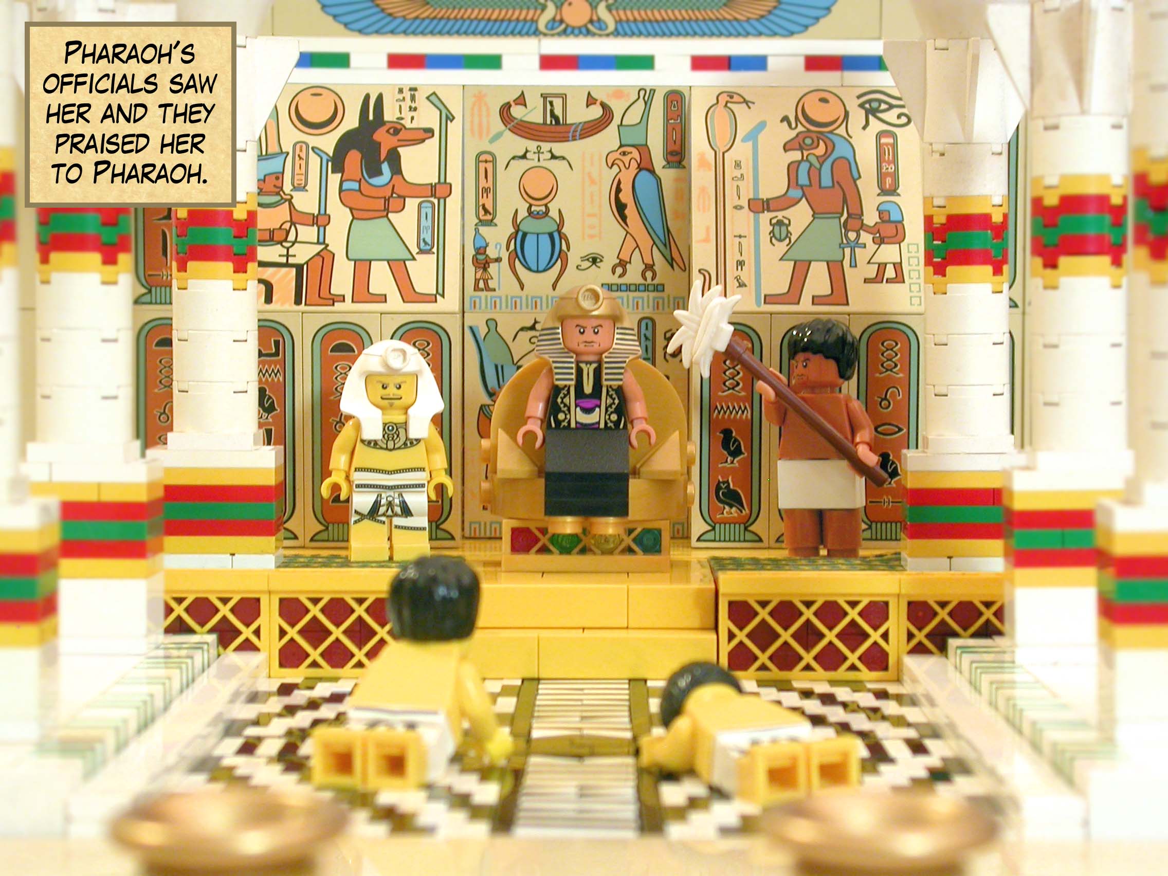 Pharaoh's officials saw her and they praised her to Pharaoh.