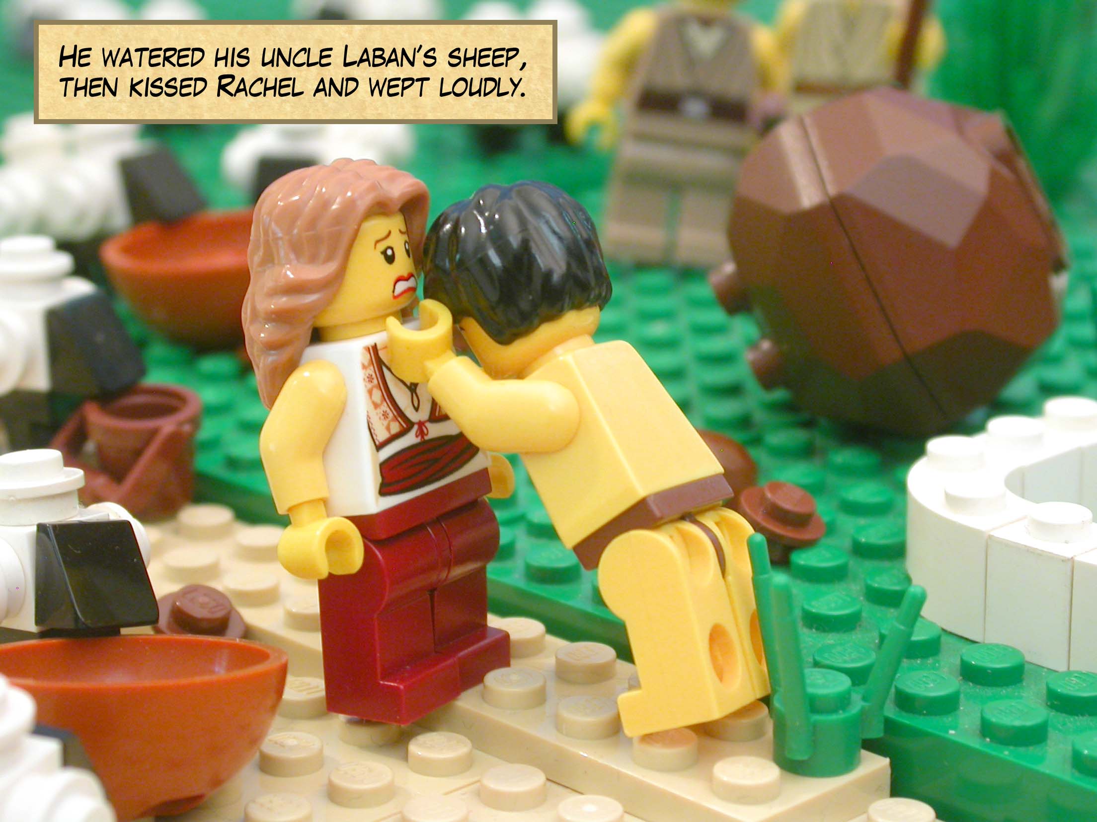 He watered his uncle Laban’s sheep, then kissed Rachel and wept loudly.