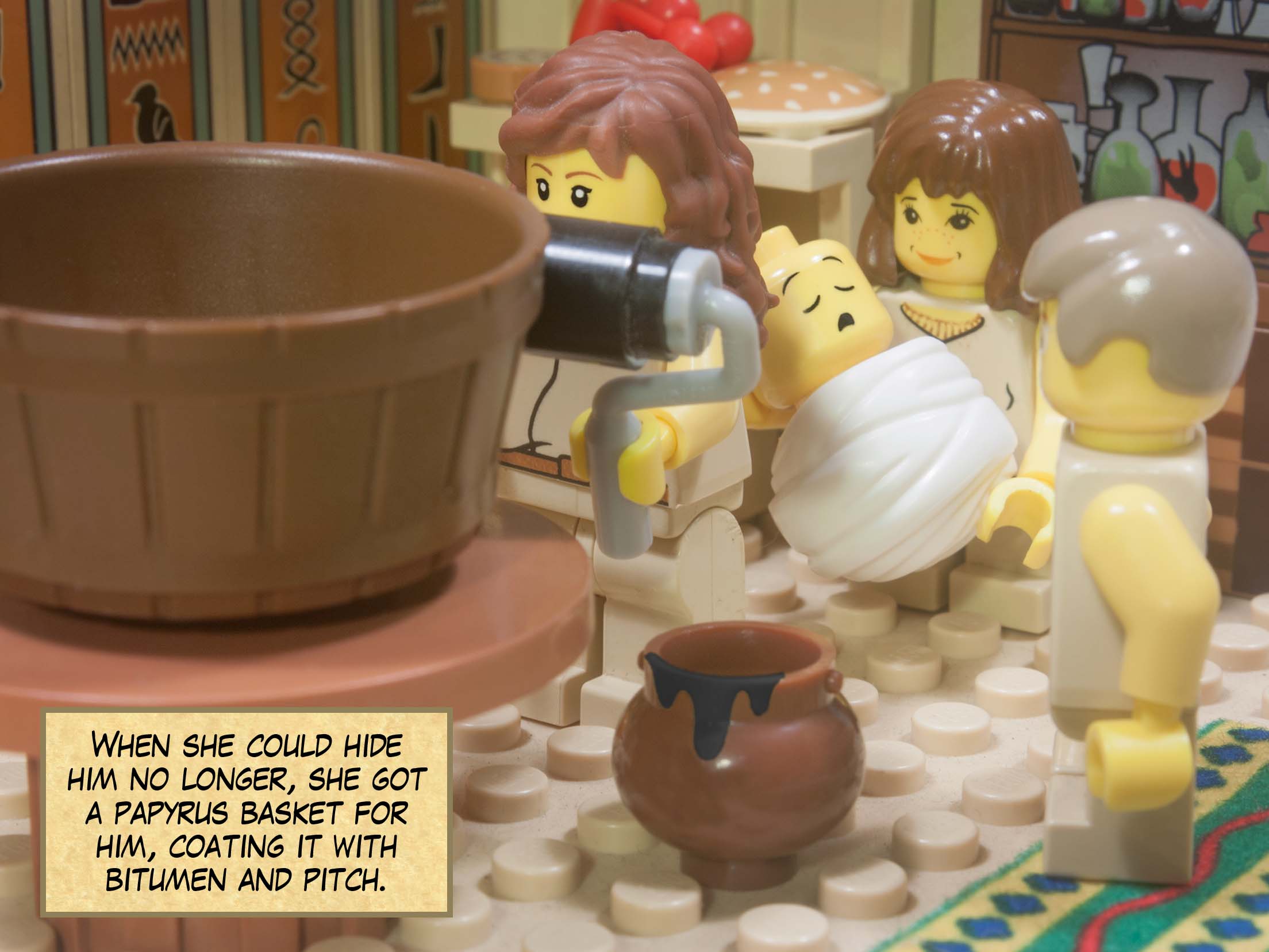 When she could hide him no longer, she got a papyrus basket for him, coating it with bitumen and pitch.