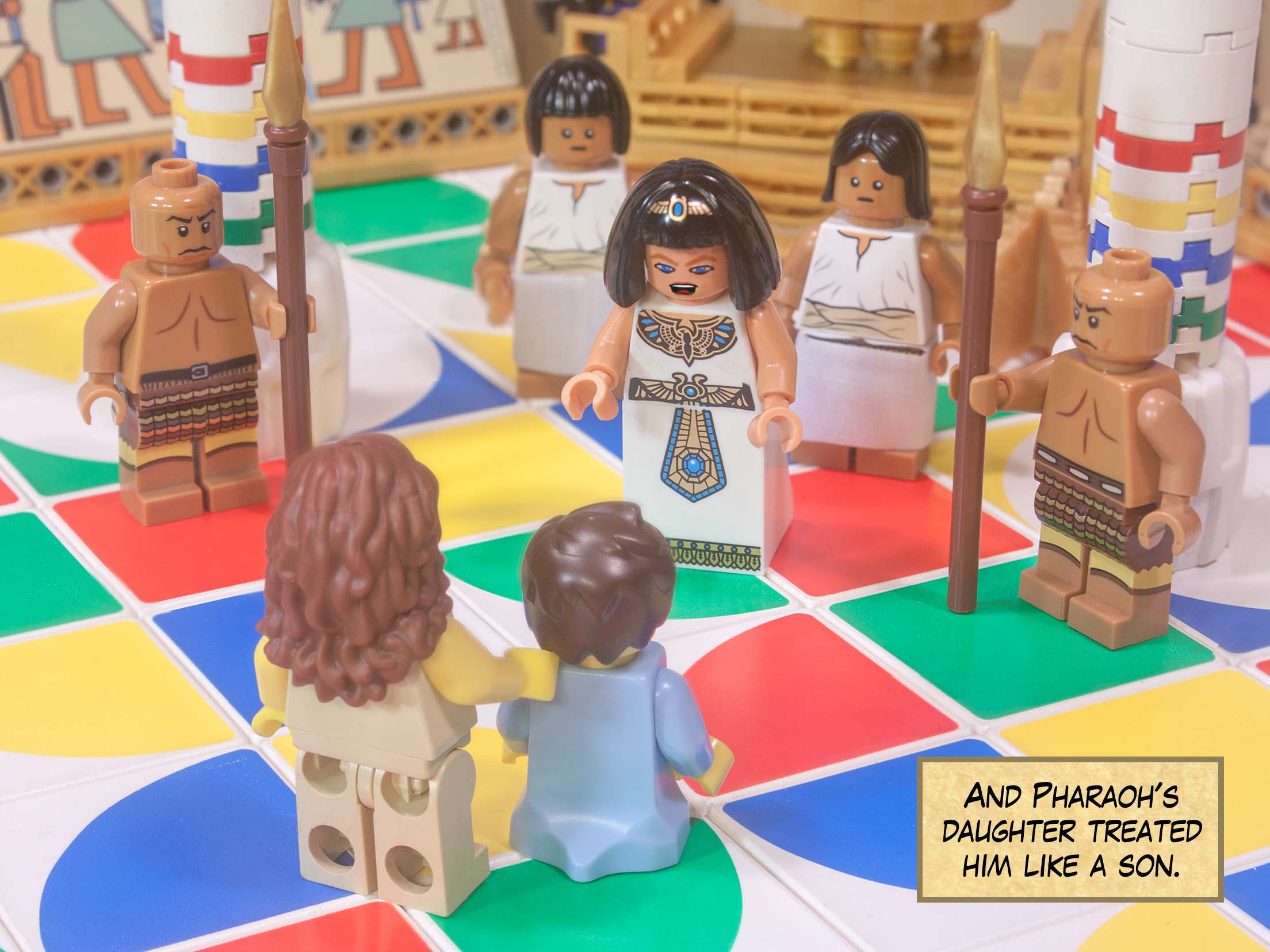 And Pharaoh's daughter treated him like a son.