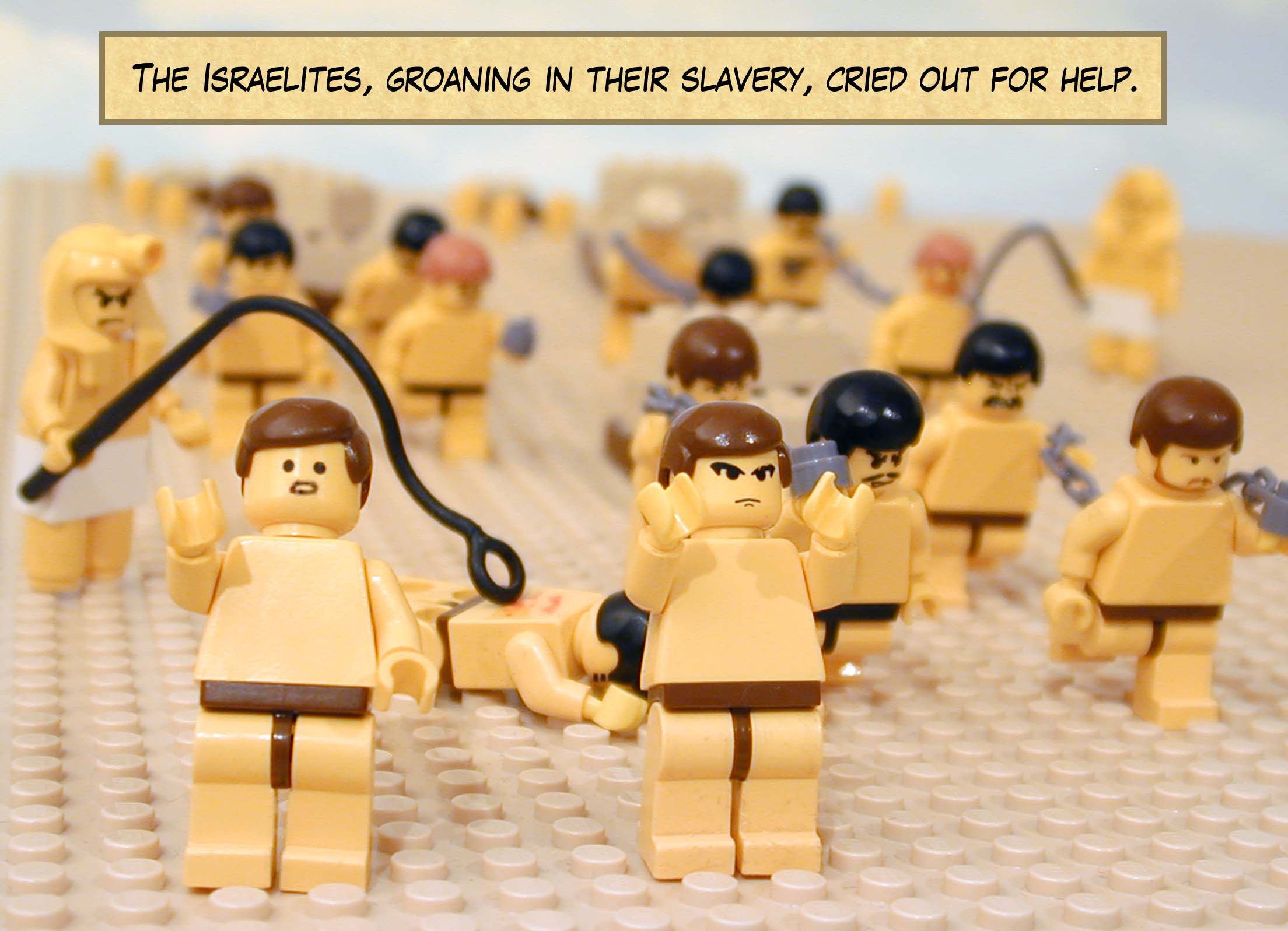 The Israelites, groaning in their slavery, cried out for help.