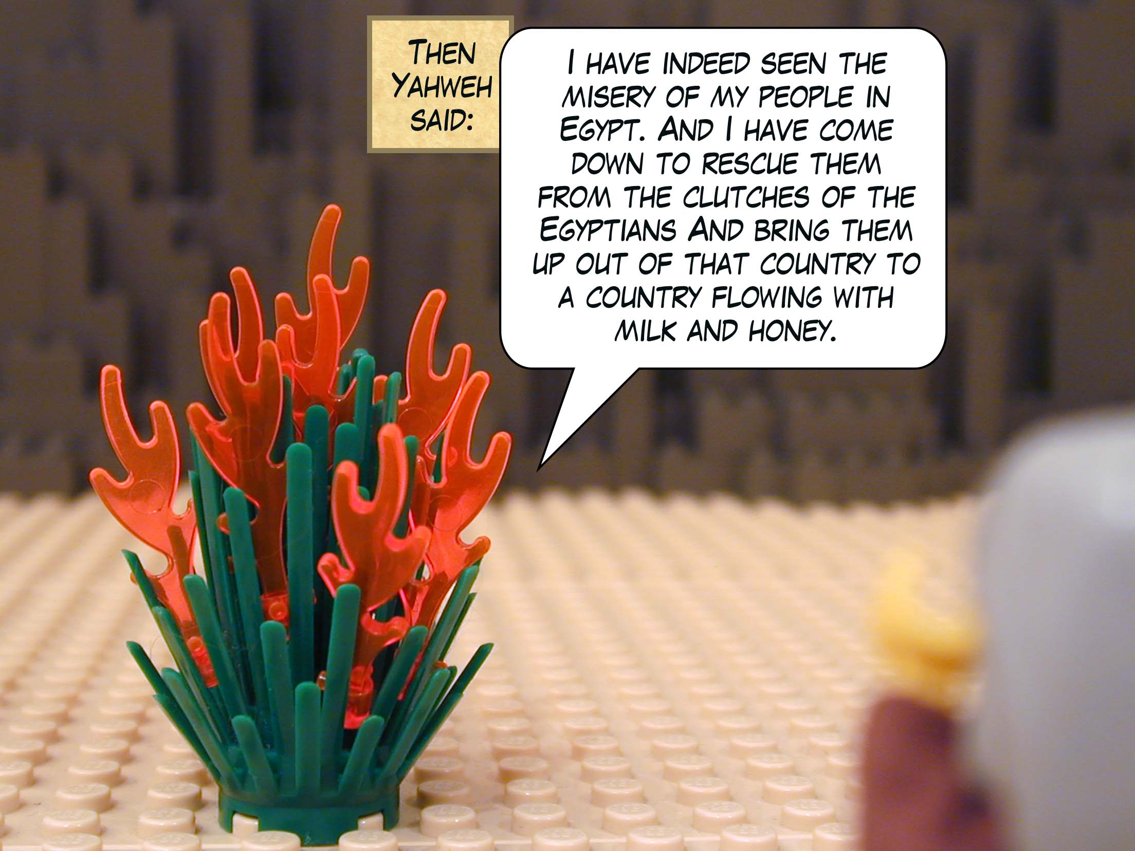 Then Yahweh said, "I have indeed seen the misery of my people in Egypt. And I have come down to rescue them from the clutches of the Egyptians And bring them up out of that country to a country flowing with milk and honey."