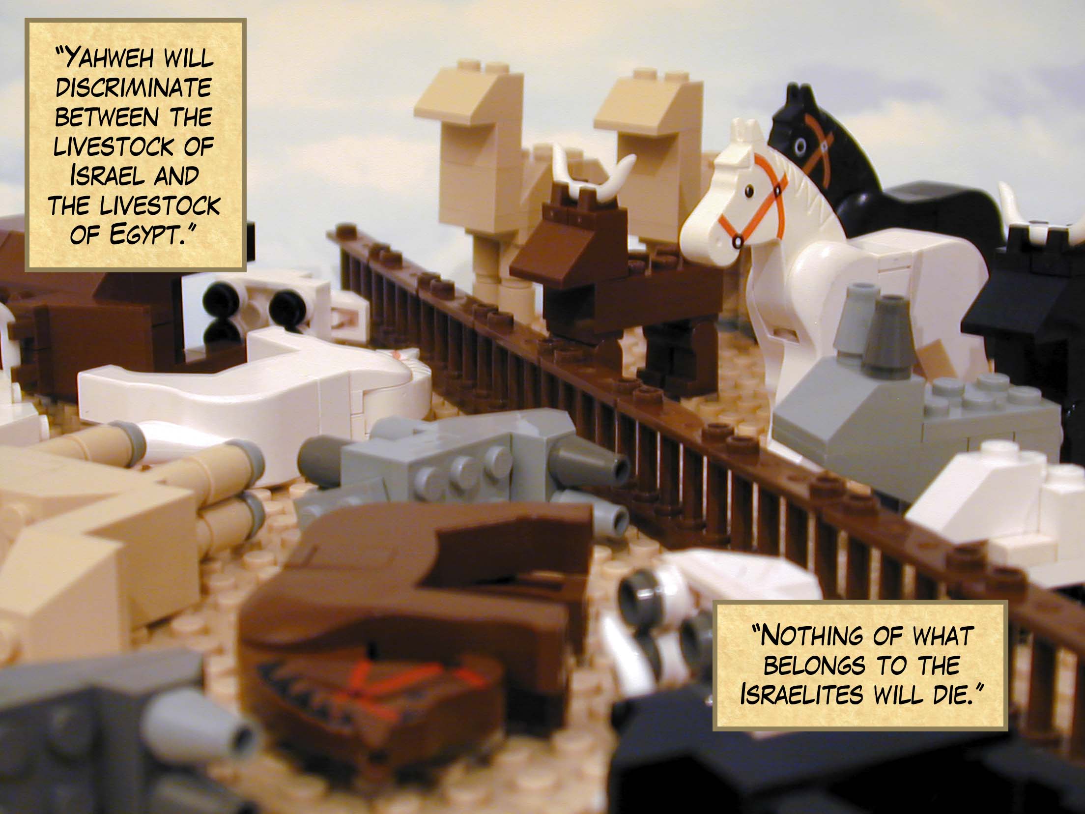 Yahweh will discriminate between the livestock of Israel and the livestock of Egypt. Nothing of what belongs to the Israelites will die.