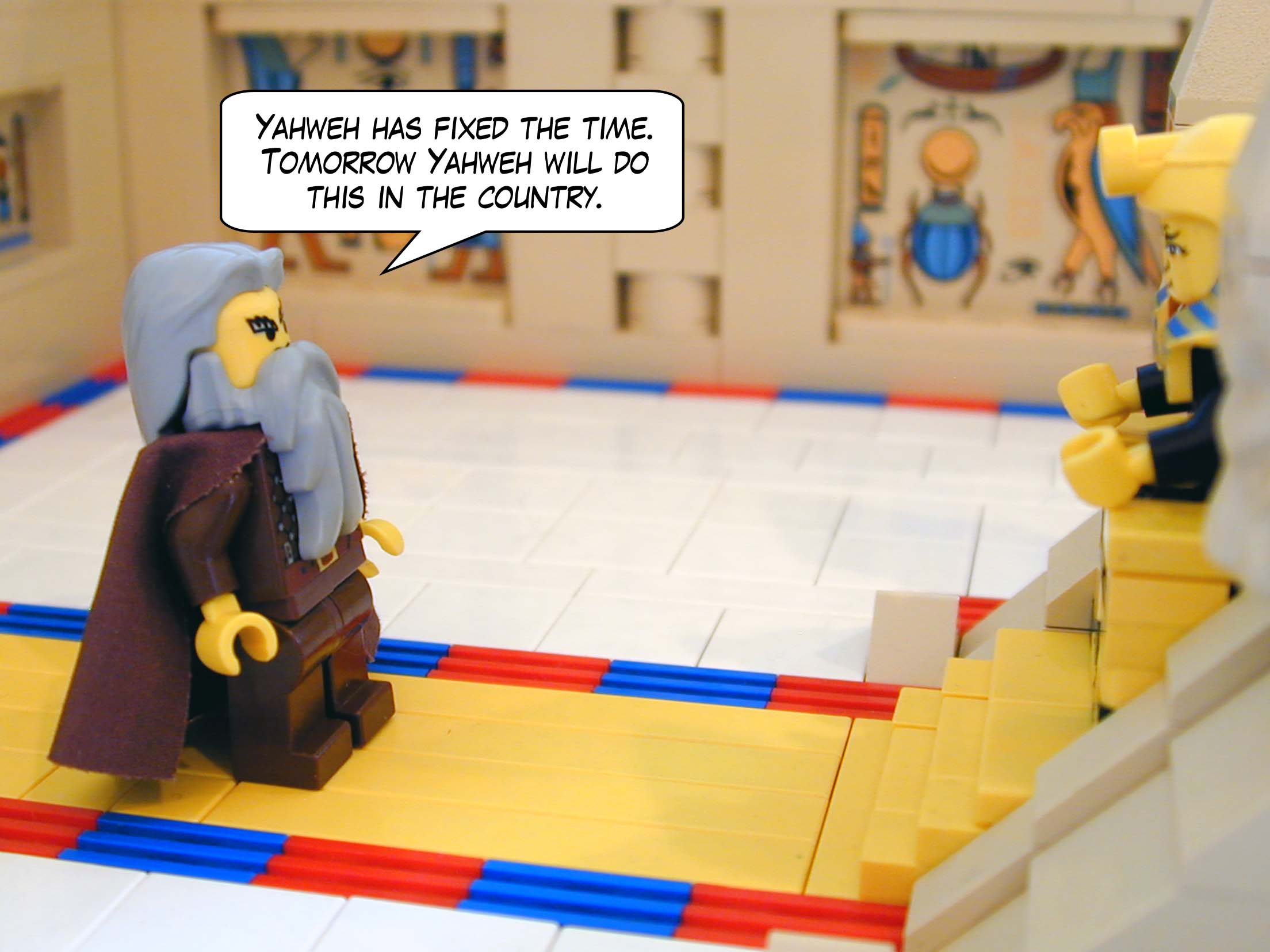 Yahweh has fixed the time. Tomorrow Yahweh will do this in the country.