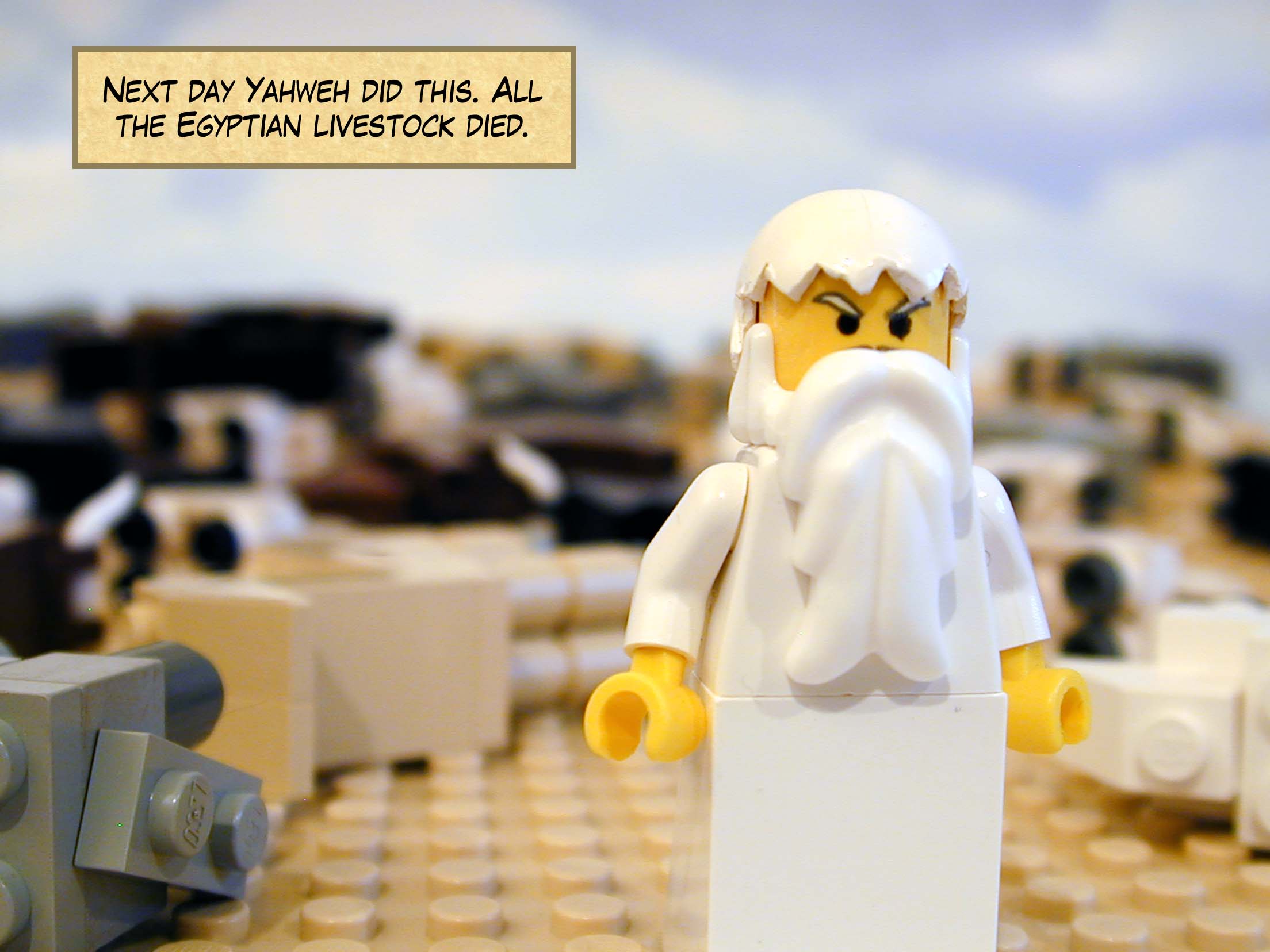 Next day Yahweh did this. All the Egyptian livestock died.