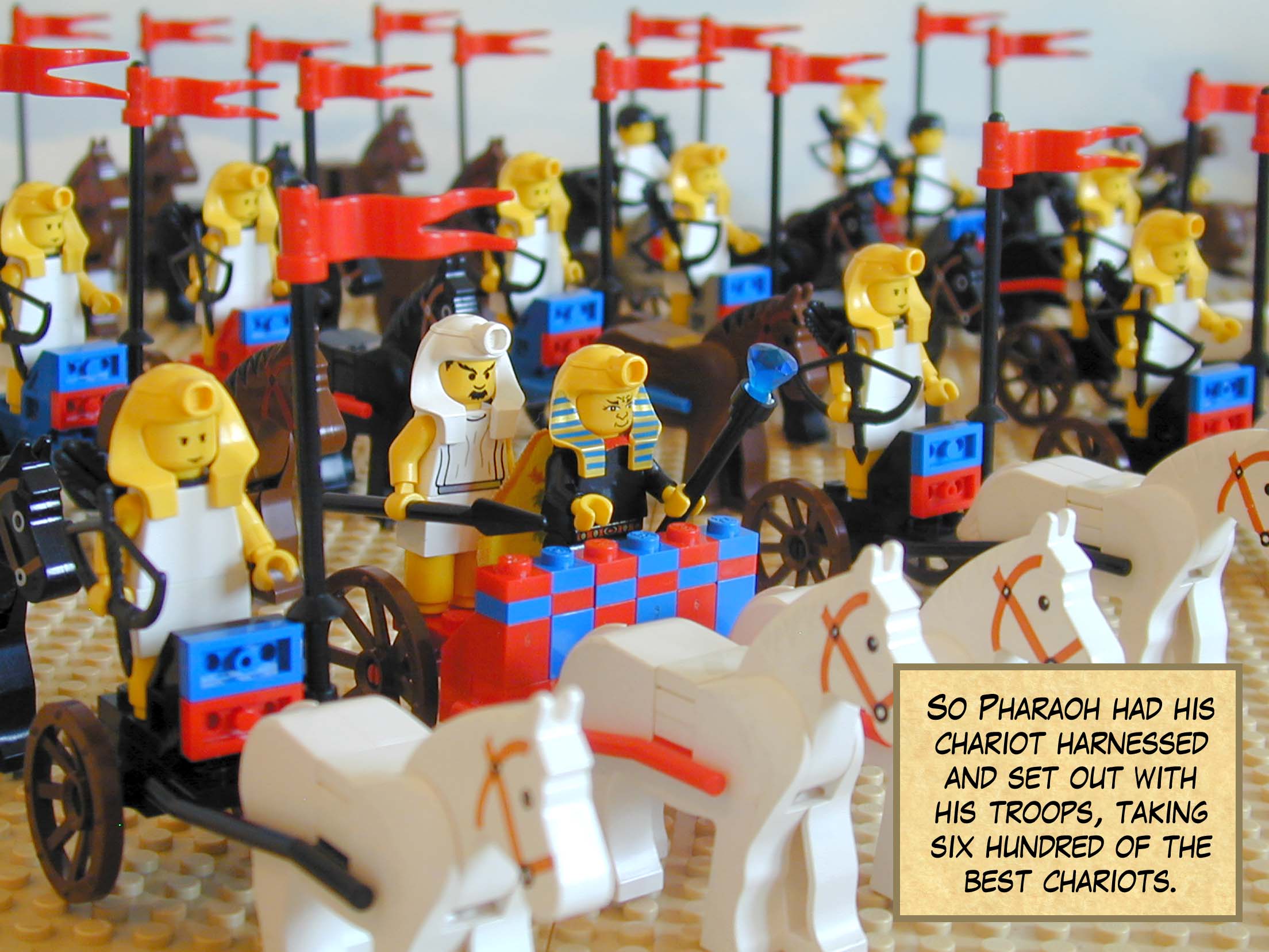 So Pharaoh had his chariot harnessed and set out with his troops, taking six hundred of the best chariots and all the other chariots in Egypt, with officers in each.'