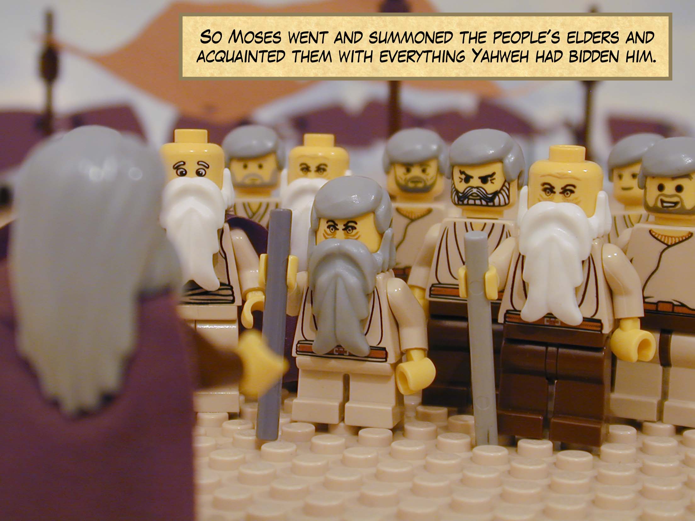 So Moses went and summoned the people's elders and acquainted them with everything Yahweh had bidden him.