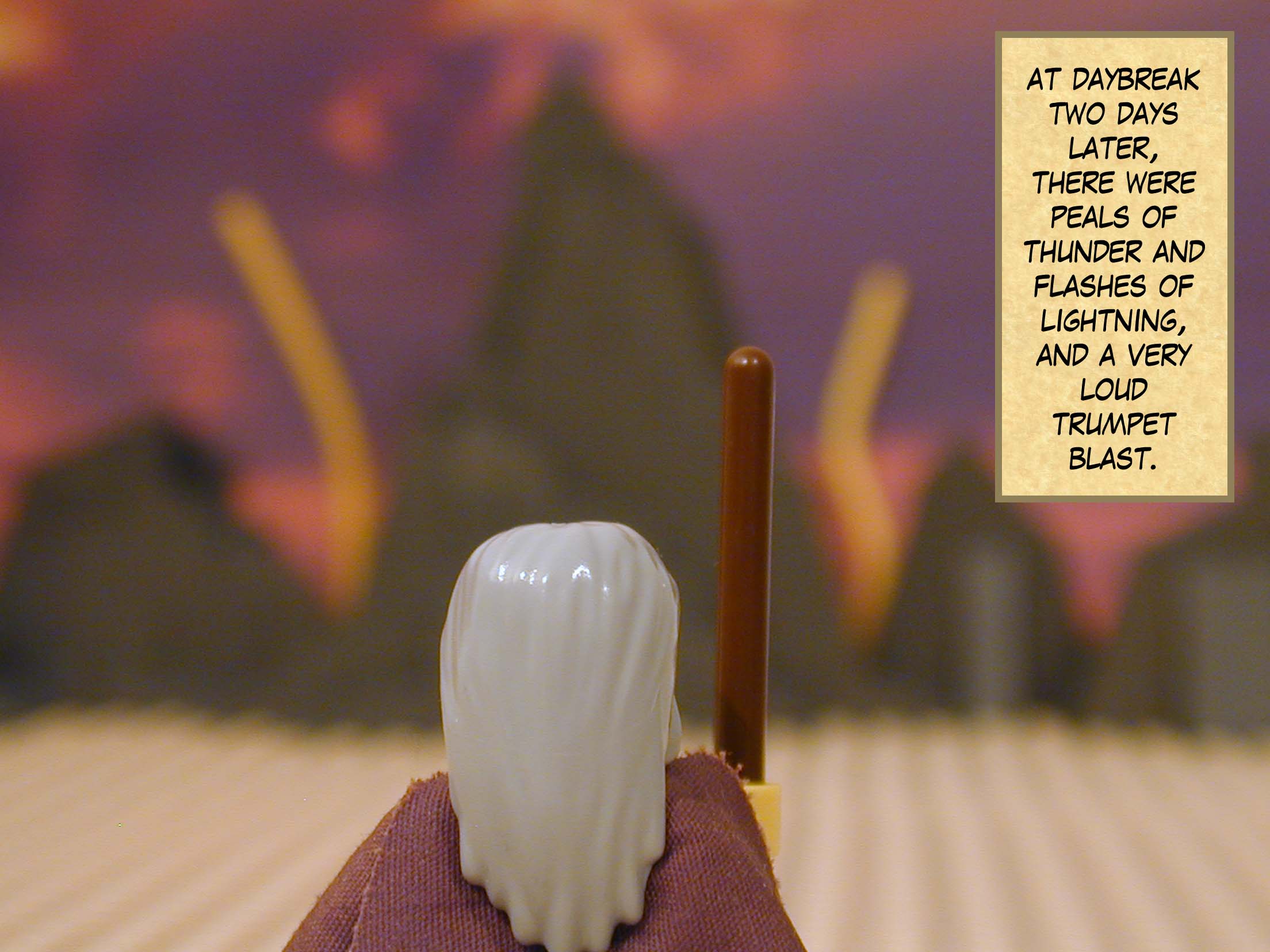 At daybreak two days later, there were peals of thunder and flashes of lightning, and a very loud trumpet blast.