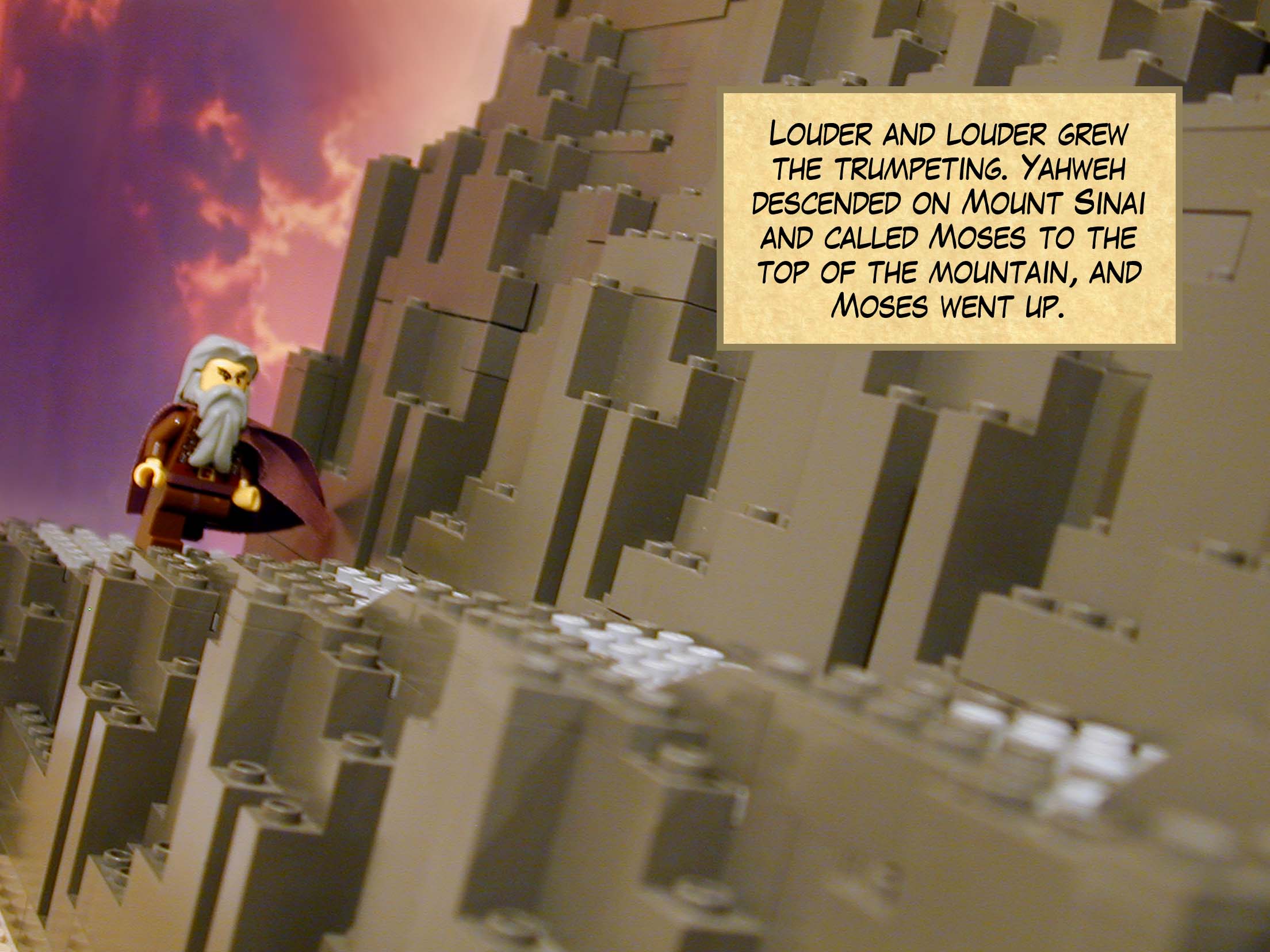 Louder and louder grew the trumpeting. Yahweh descended on Mount Sinai and called Moses to the top of the mountain, and Moses went up.