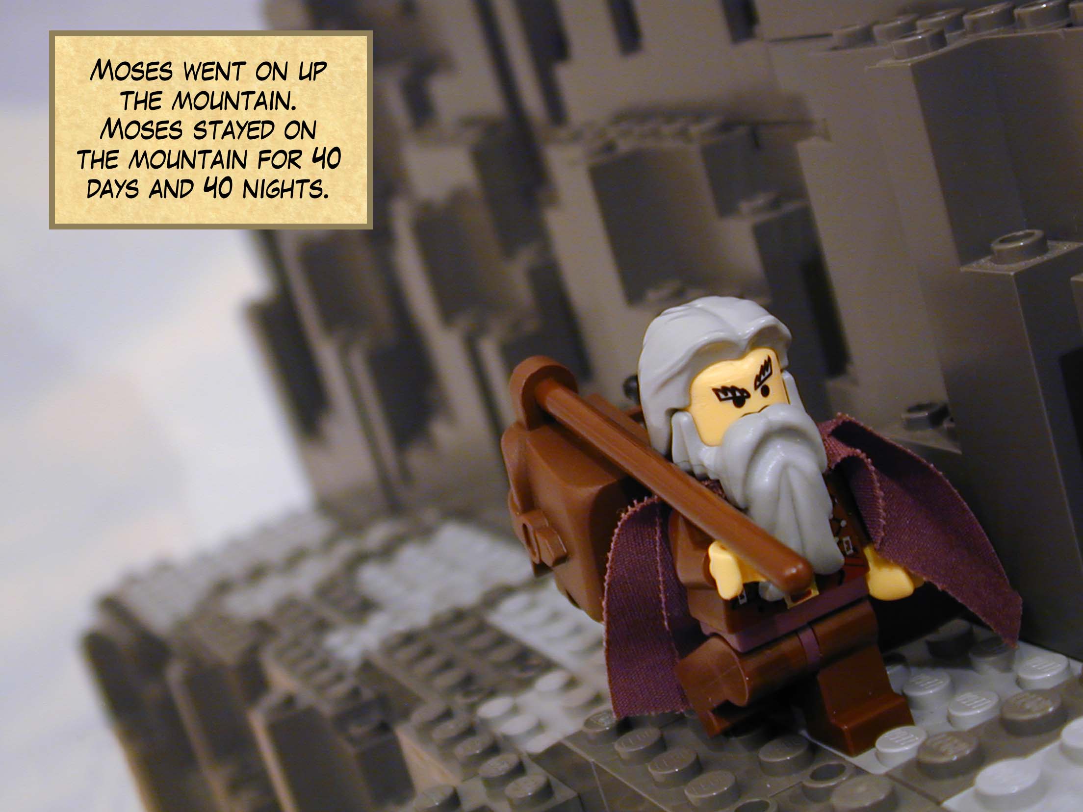 Moses went on up the mountain. Moses stayed on the mountain for 40 days and 40 nights.