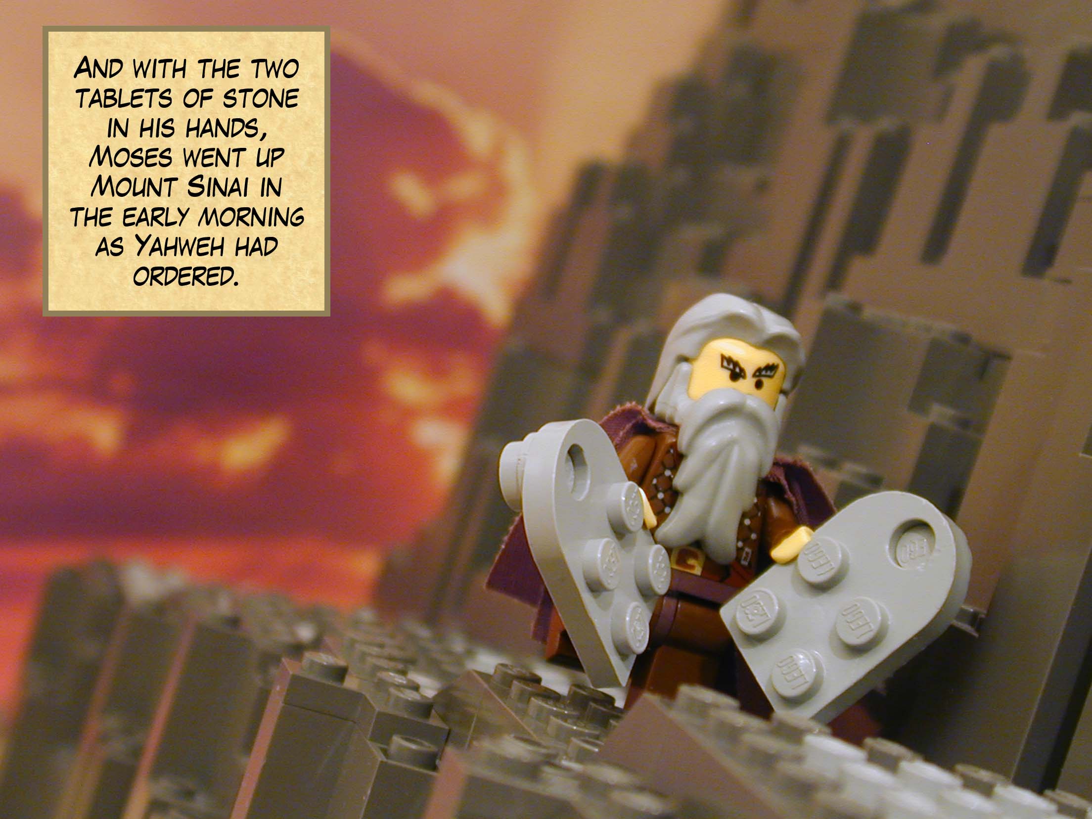 And with the two tablets of stone in his hands, Moses went up Mount Sinai in the early morning as Yahweh had ordered.