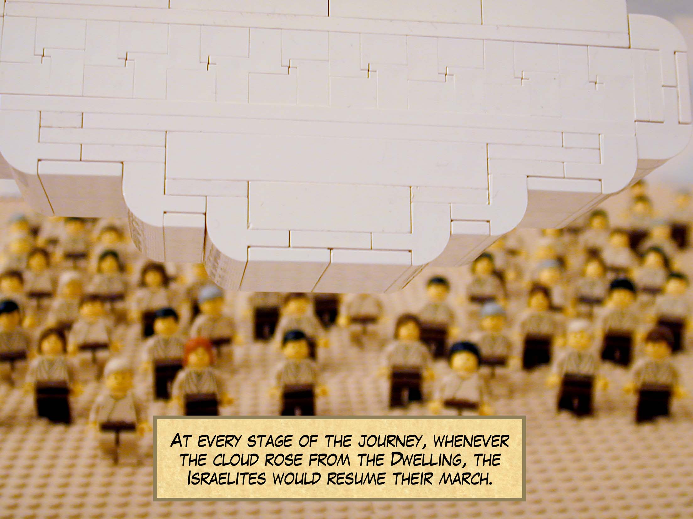 At every stage of the journey, whenever the cloud rose from the Dwelling, the Israelites would resume their march.