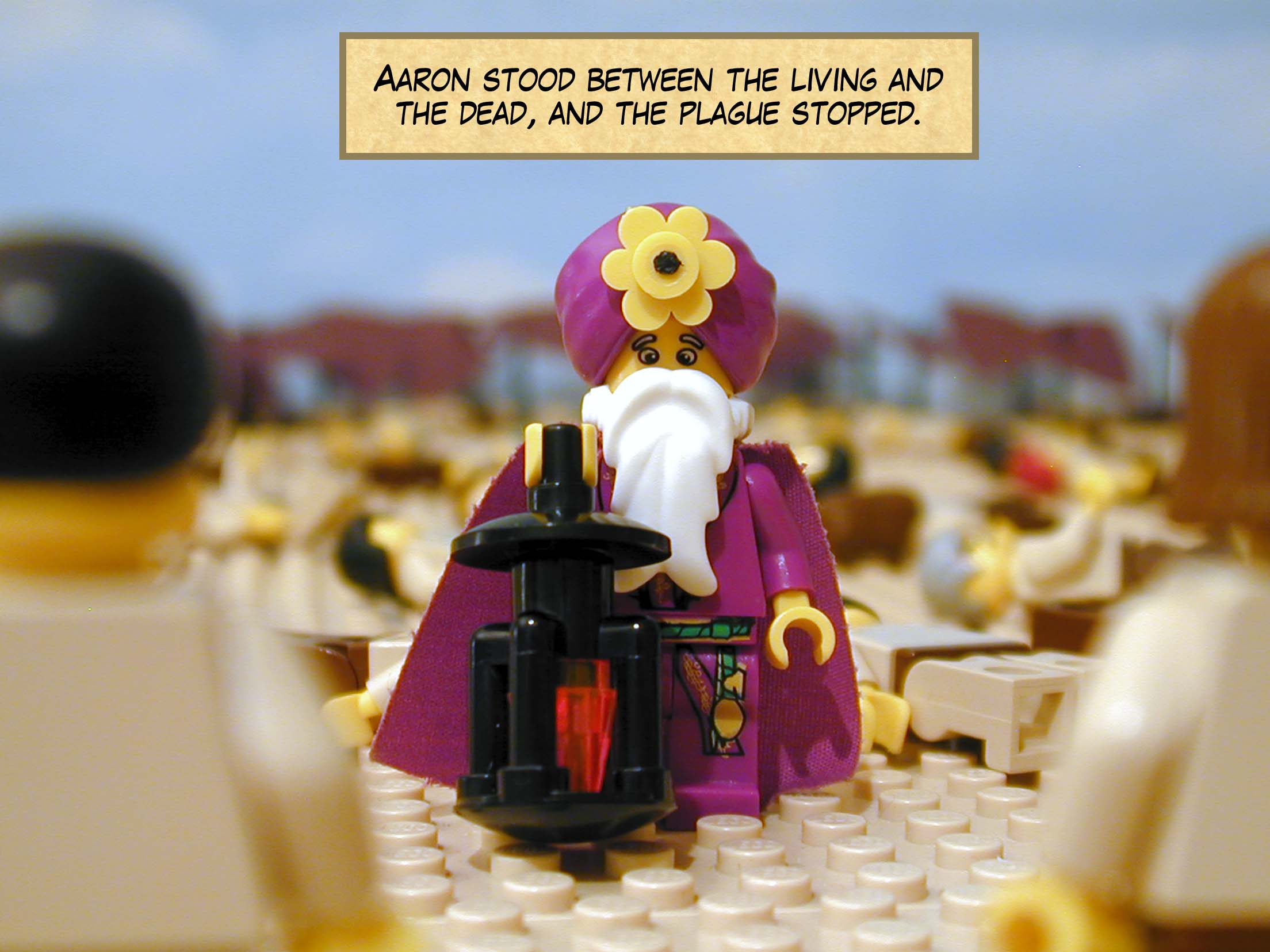 Aaron stood between the living and the dead, and the plague stopped.