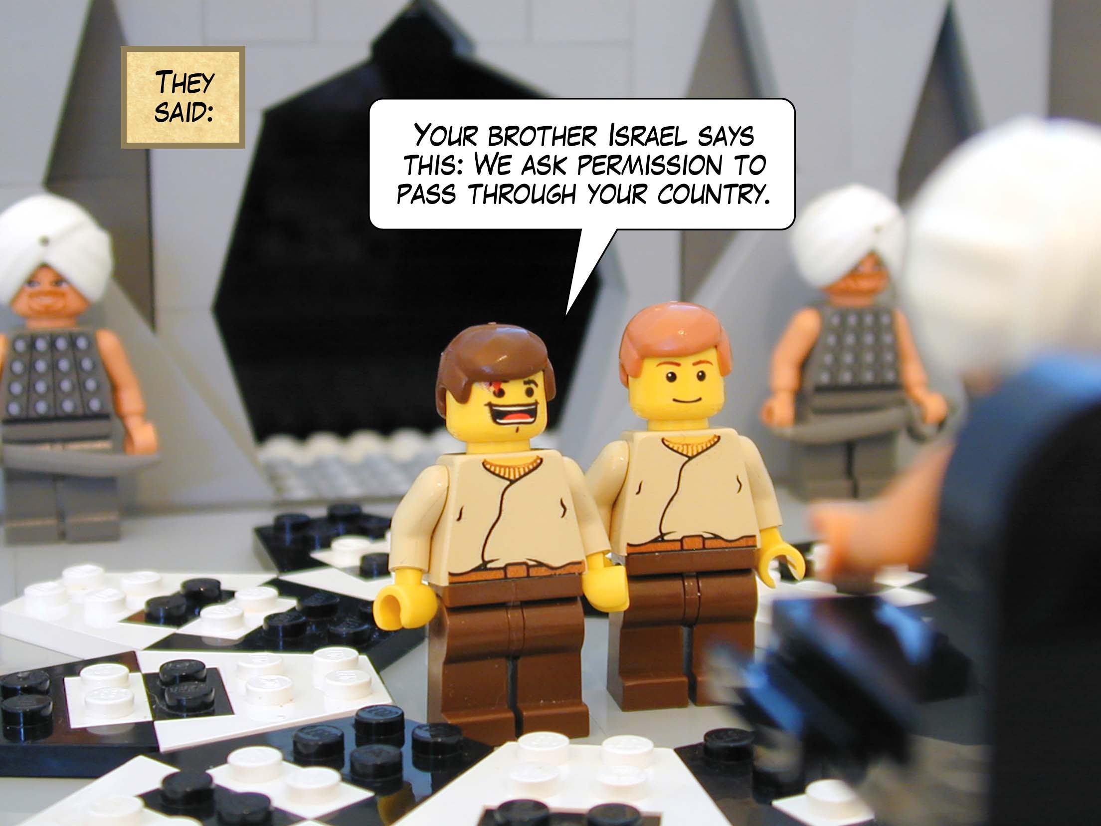 'Your brother Israel says this,' they said, 'We ask permission to pass through your country.'