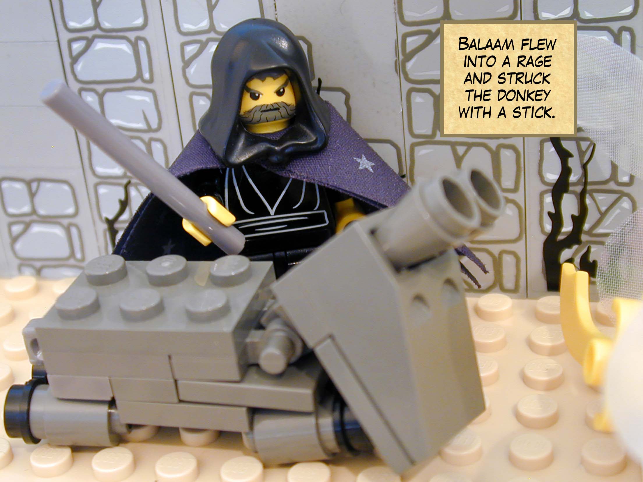 Balaam flew into a rage and struck the donkey with a stick.