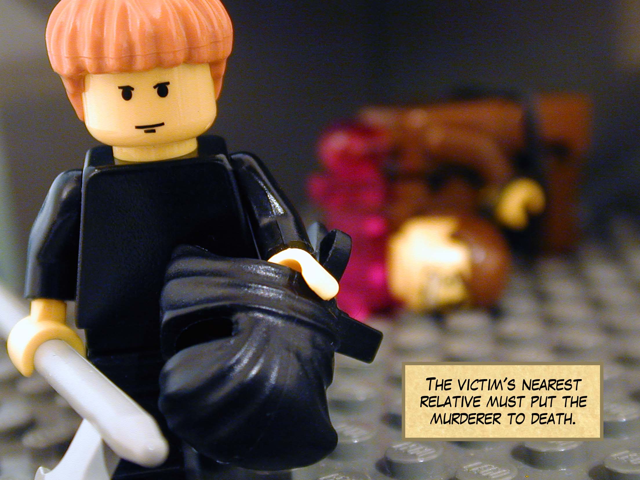 'The victim's nearest relative must put the murderer to death.'