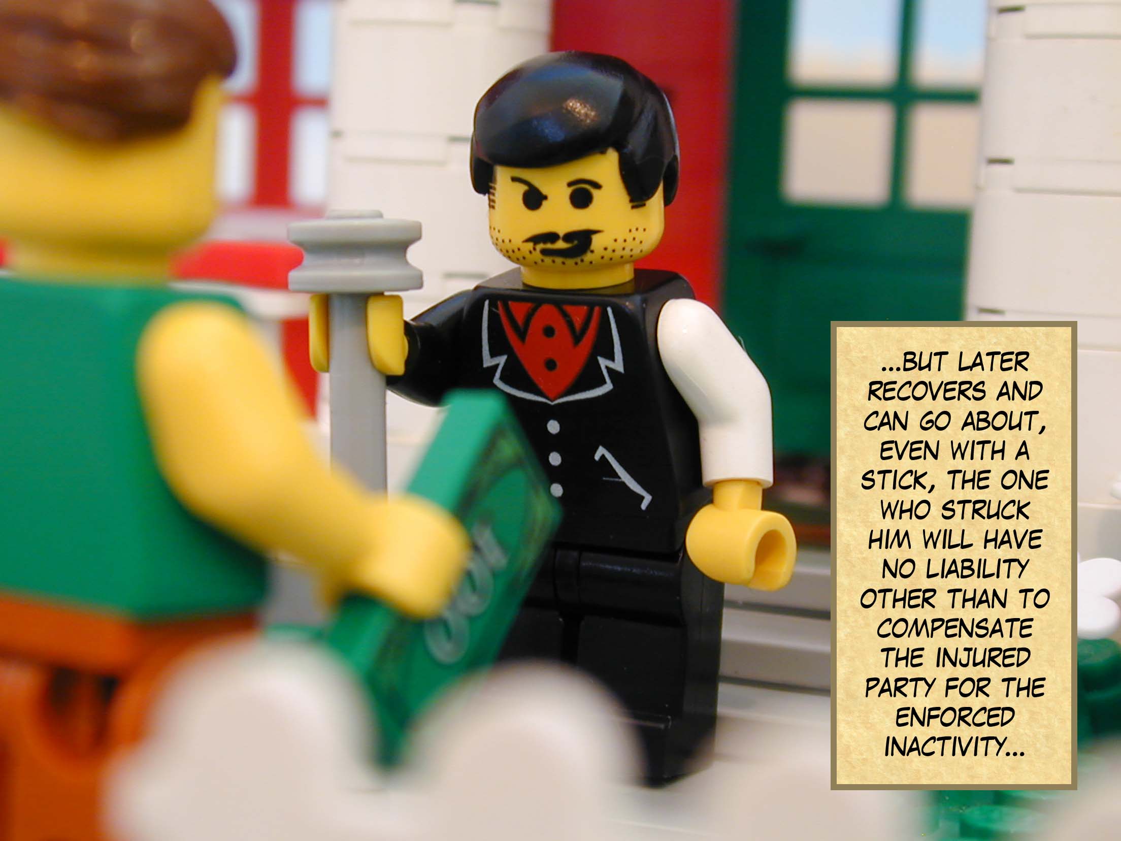 '...but later recovers and can go about, even with a stick, the one who struck him will have no liability other than to compensate the injured party for the enforced inactivity...'