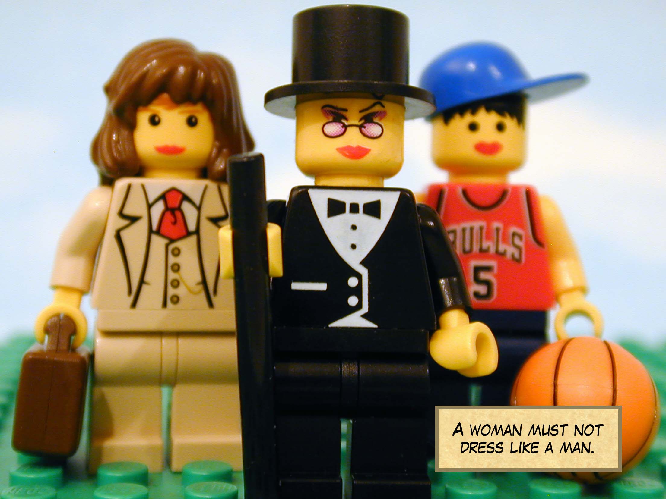 'A woman must not dress like a man.'