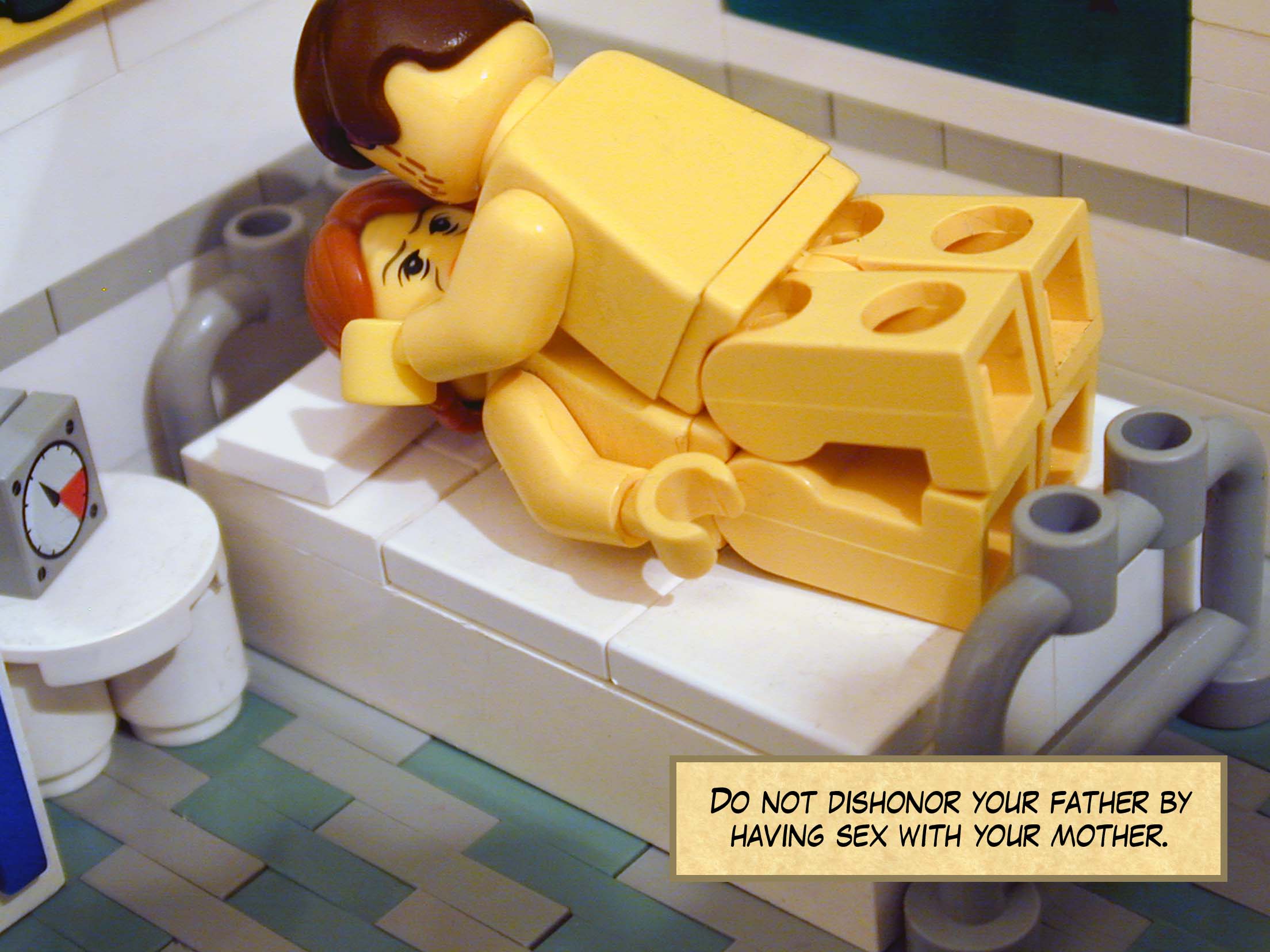 'Do not dishonor your father by having sex with your mother.'