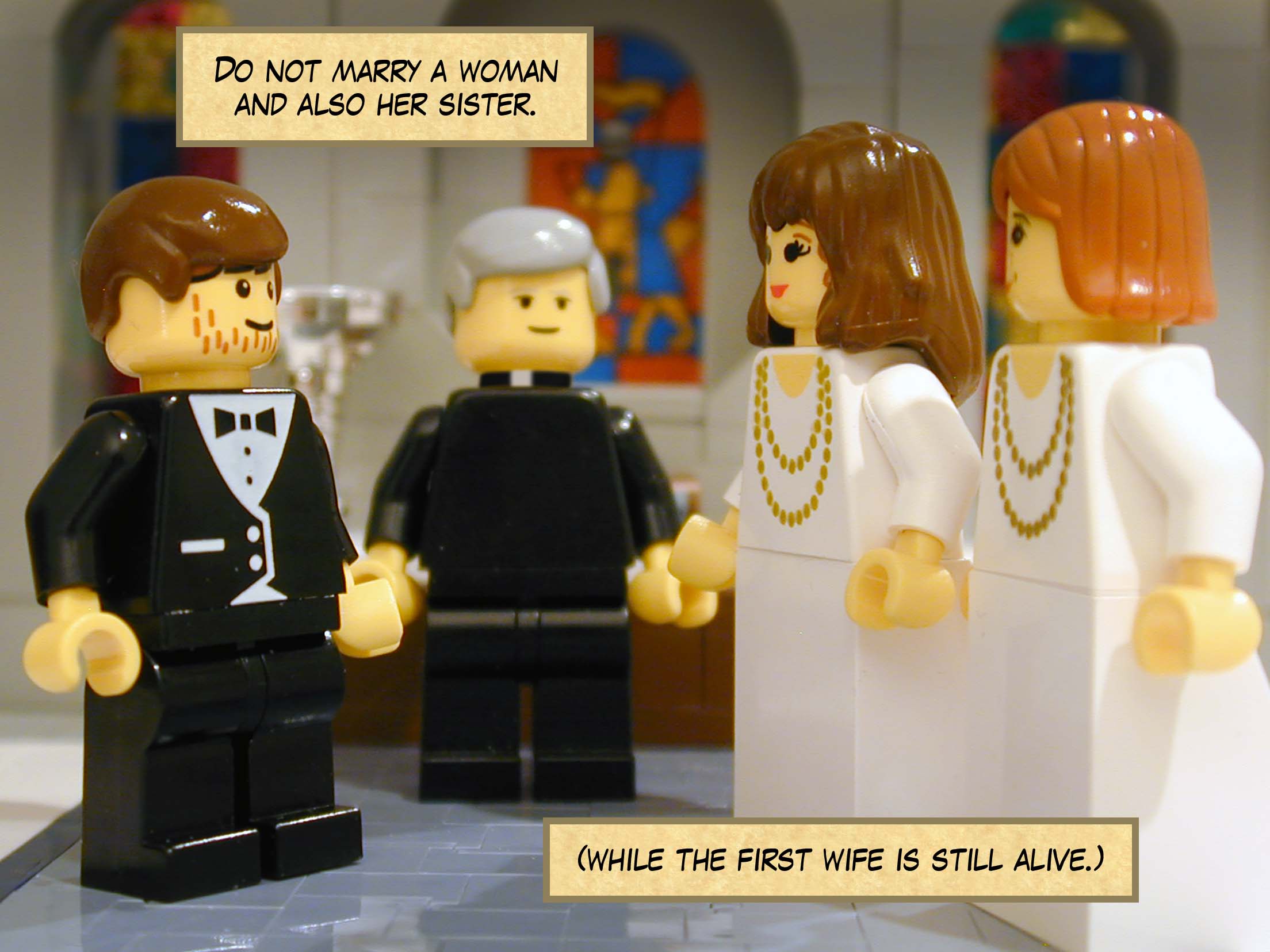 'Do not marry a woman and also her sister while the first wife is still alive.'