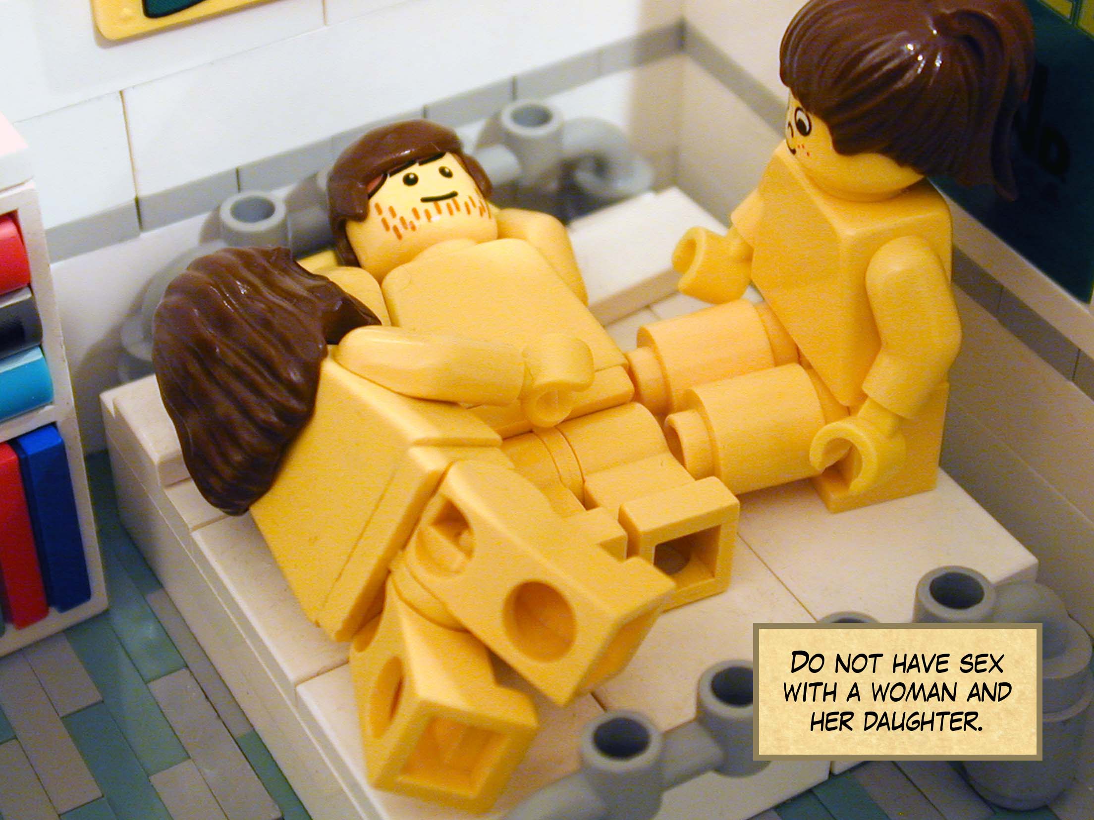 'Do not have sex with a woman and her daughter.'