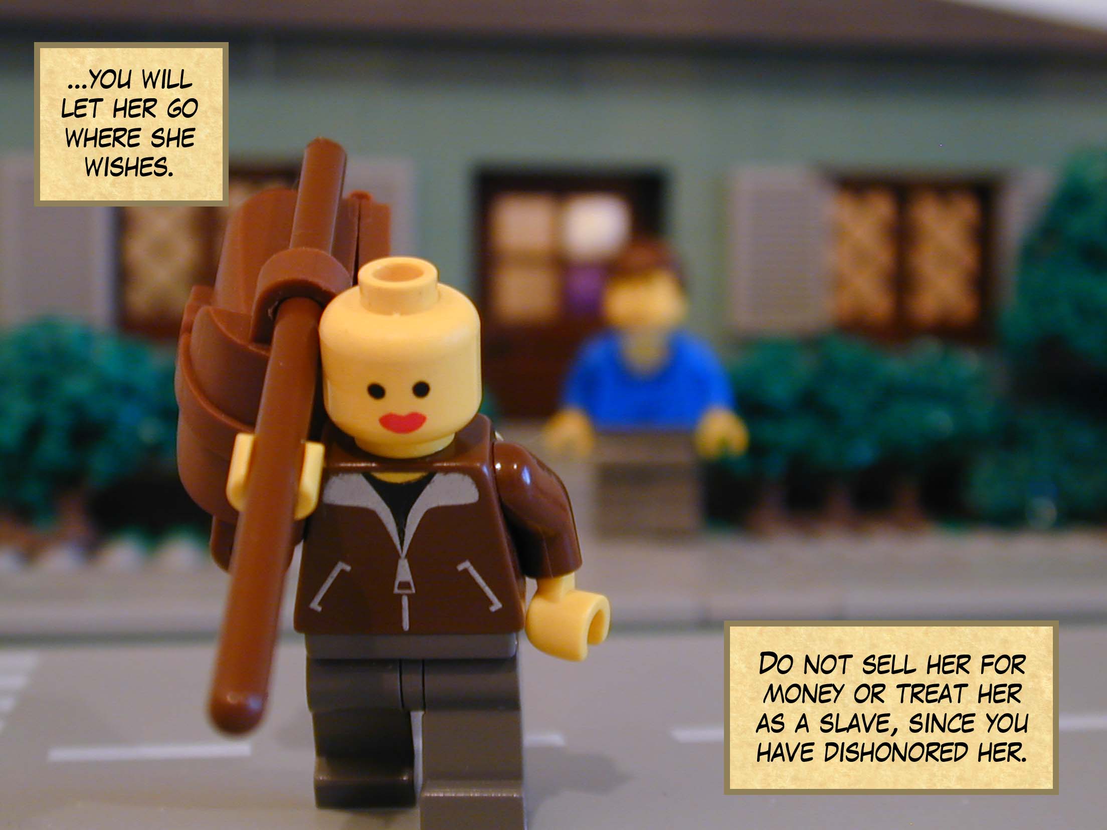 '...you will let her go where she wishes. Do not sell her for money or treat her as a slave, since you have dishonored her.'